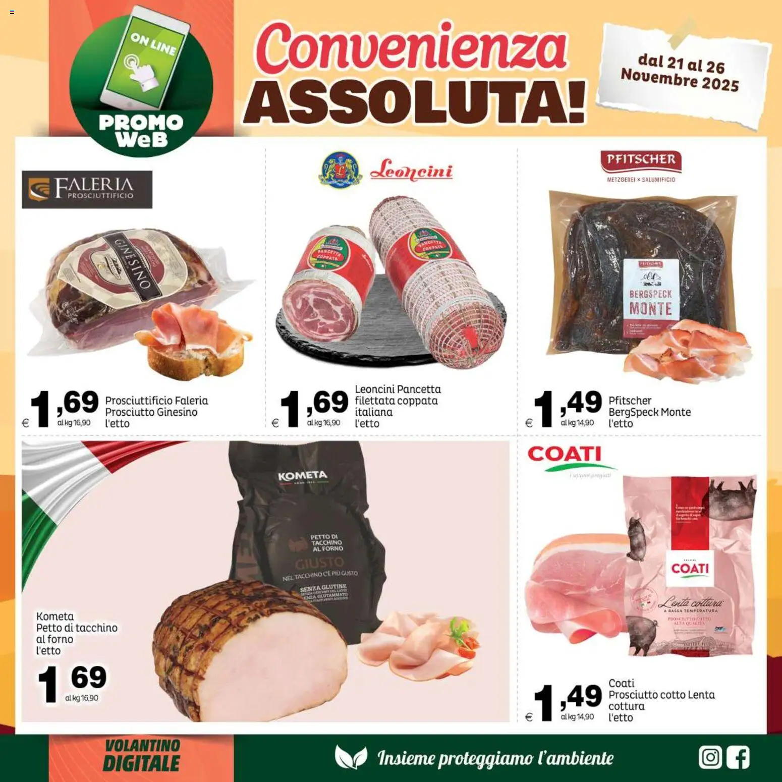 Volantino Elite Supermercati del 21.11.2025 | Pagina: 6 | Prodotti: Prosciutto Cotto, Tacchino, Prosciutto, Forno