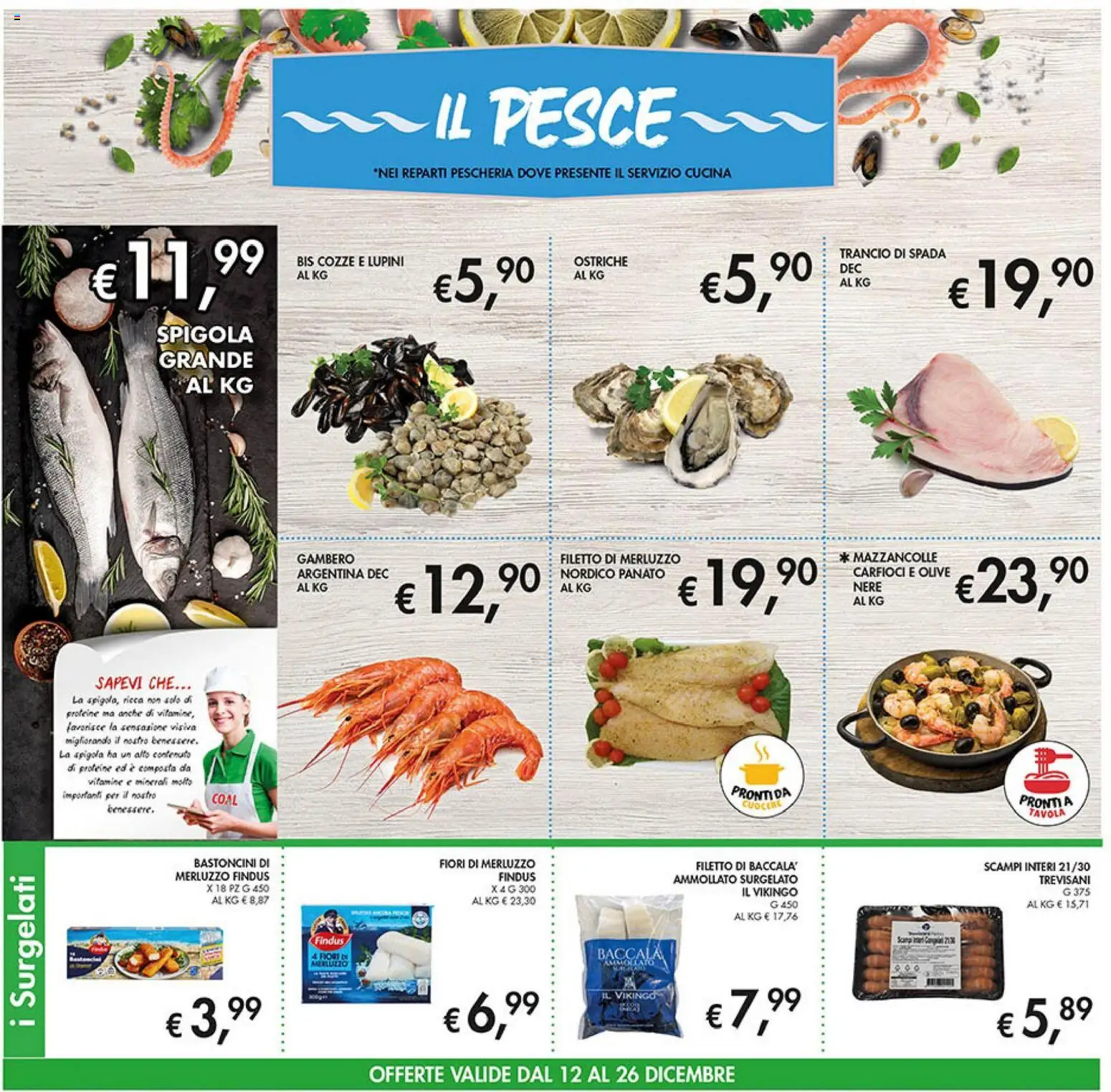 Volantino Coal del 12.12.2025 | Pagina: 8 | Prodotti: Pesce, Cozze, Il pesce, Spigola