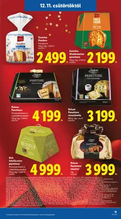 Favorina Gluténmentes panettone, 350 g; 1 kg = 6 283 Ft - amely érvényes a következő dátumtól: 11.12.2025 | Oldal: 13