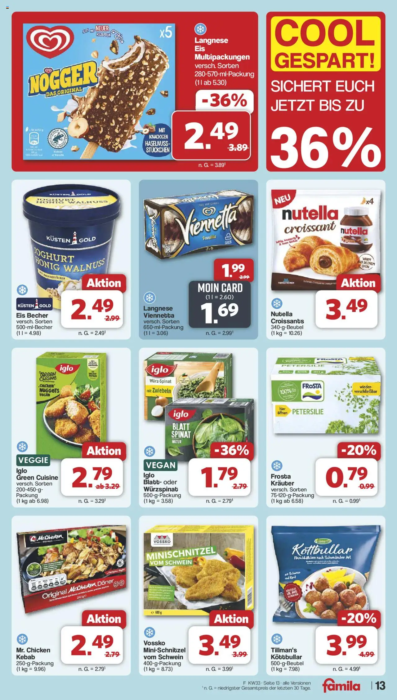 Famila Nordwest Prospekt 	 - gültig ab dem 11.08.2025 | Seite: 14 | Produkte: Iglo, Frosta, Croissant, Nutella