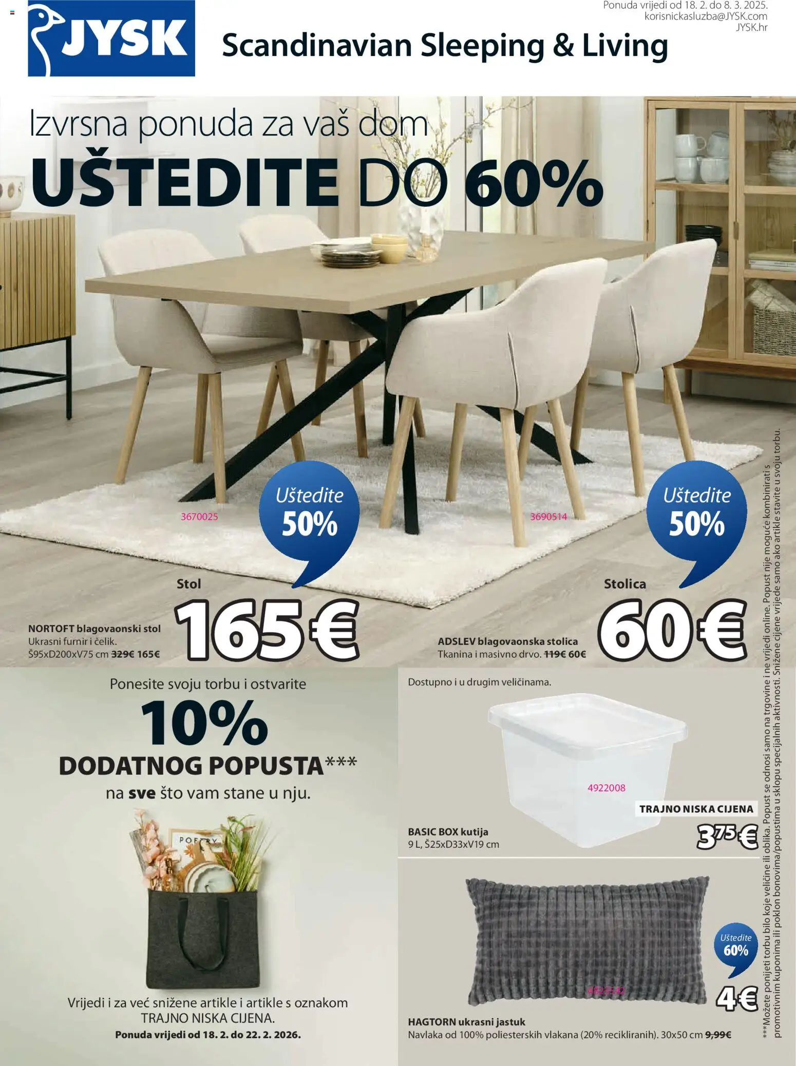 JYSK katalog | vrijedi od 18.02.2026 | Stranica: 1 | Proizvodi: Jastuk, Stolica, Kutija, Blagovaonska stolica