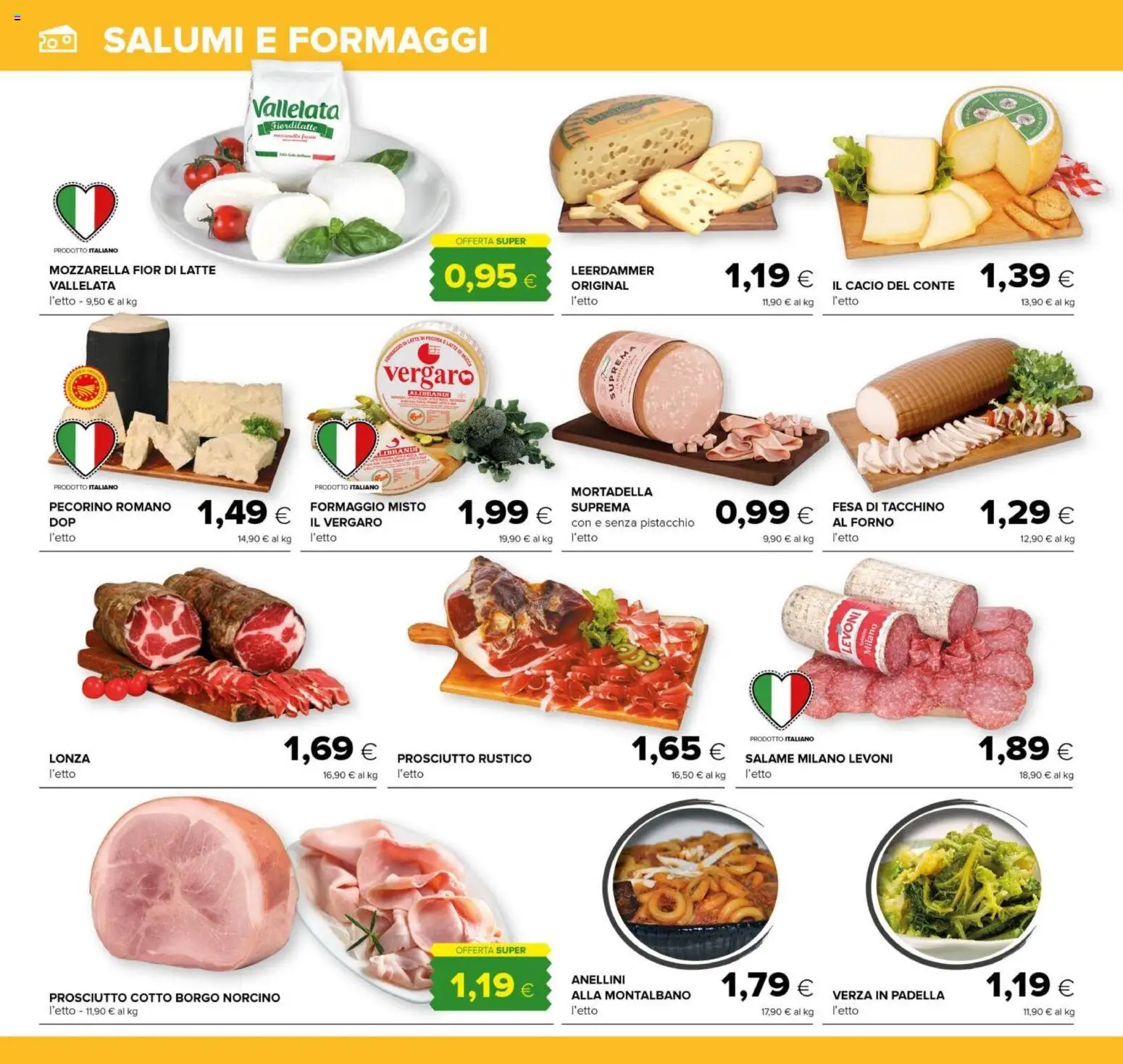 Volantino Tigre del 21.11.2025 | Pagina: 10 | Prodotti: Prosciutto Cotto, Tacchino, Latte, Pecorino Romano