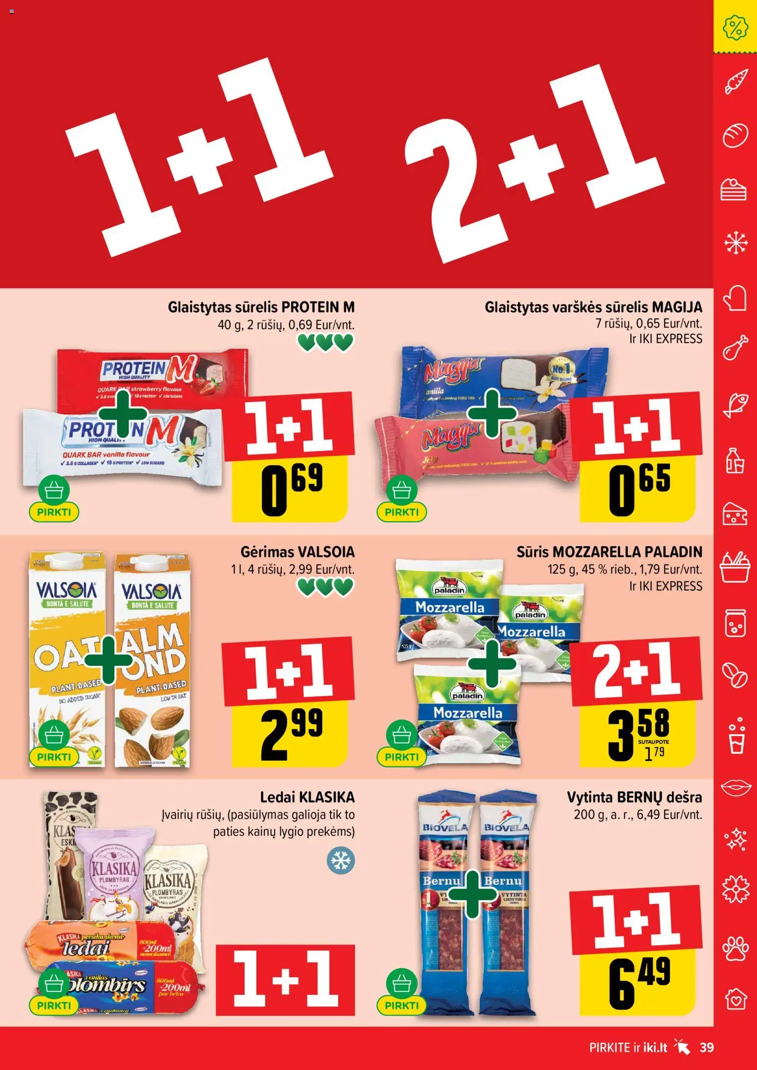 IKI akcijos nuo 23.02.2026 | Puslapis: 39 | Prekių: Ledai, Sūrelis, Plombyras, Dešra