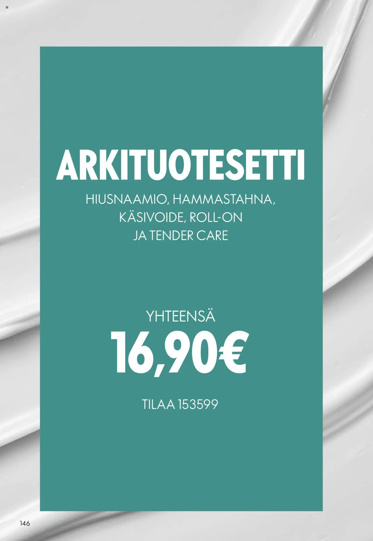 Oriflame - Esite 13 – voimassa 14.09.2025 alkaen | Sivu: 146