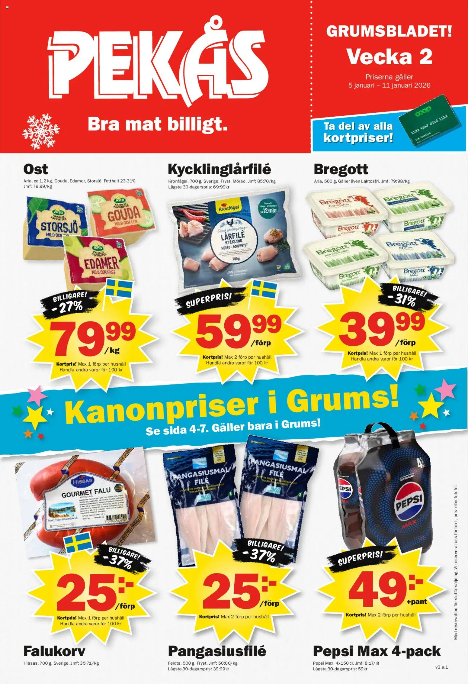 Pekås reklamblad aktuell från 05.01.2026 | Sida: 1 | Produkter: Galler, Falukorv, Pepsi, Bregott