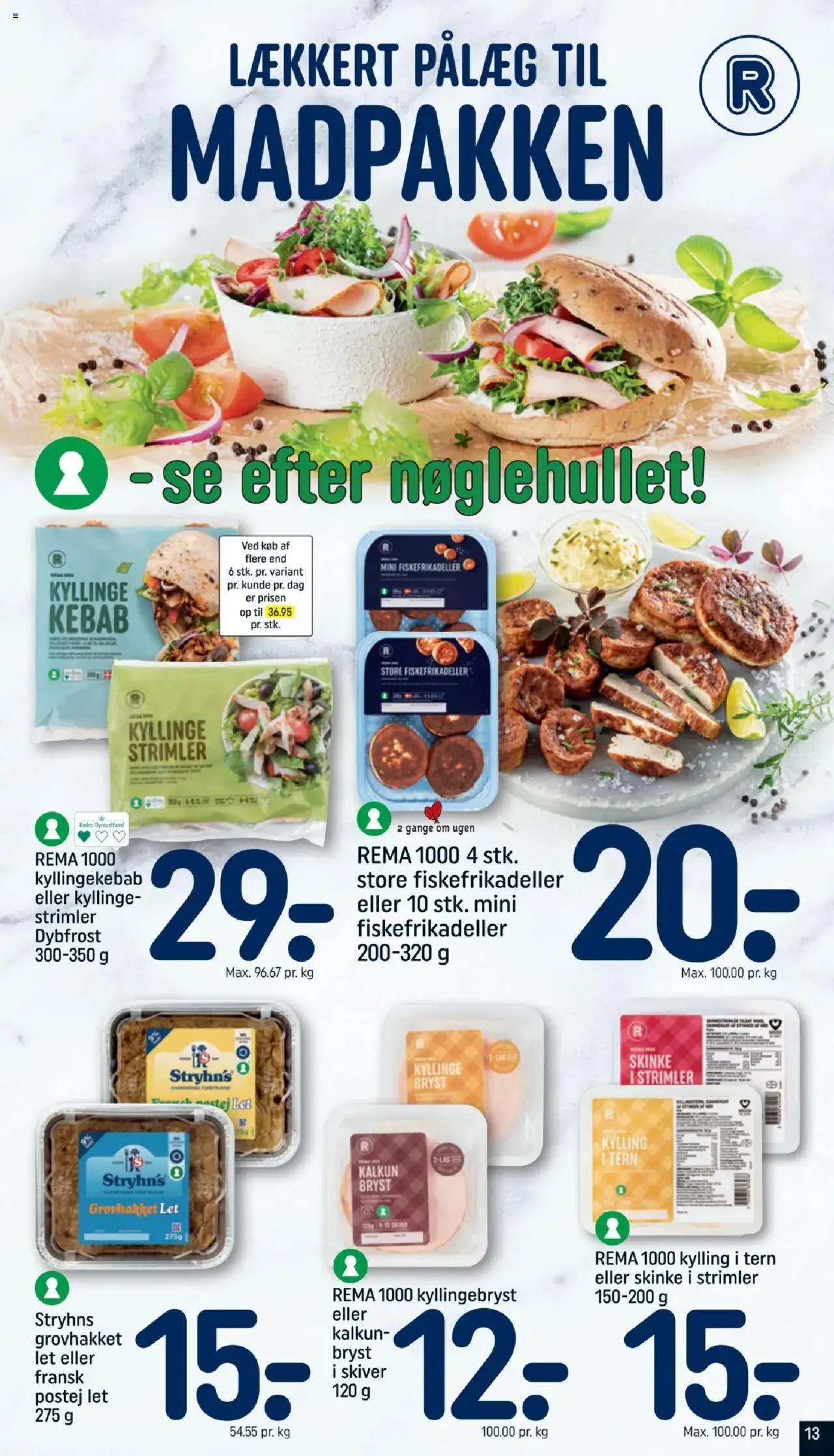 Rema 1000 Tilbudsavis gyldig fra 10.08.2025 | Side: 13 | Produkter: Skinke, Kalkun, Kebab, Pålæg