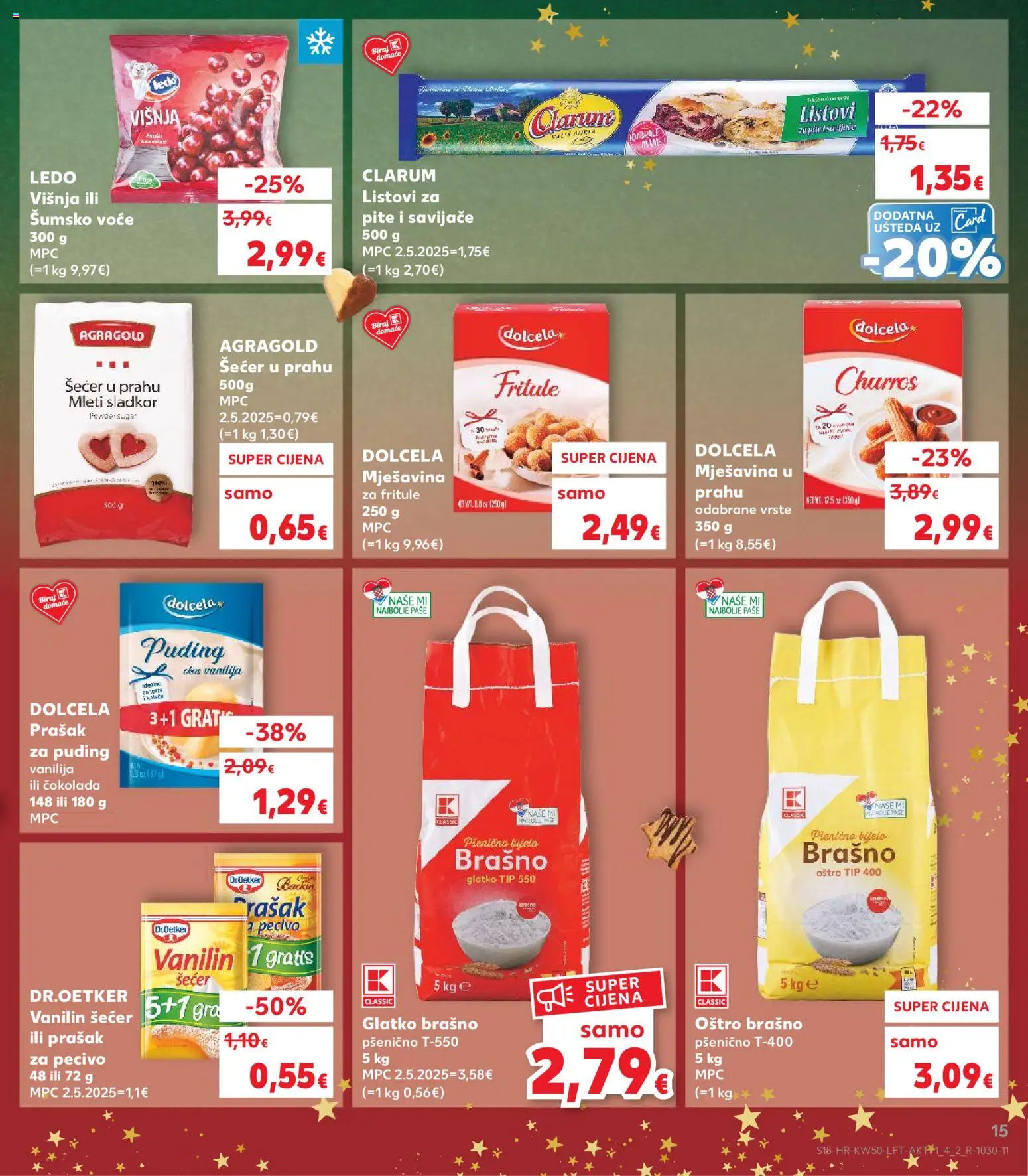 Kaufland katalog | vrijedi od 10.12.2025 | Stranica: 15 | Proizvodi: Puding, Šećer, Vanilin šećer, Šećer u prahu