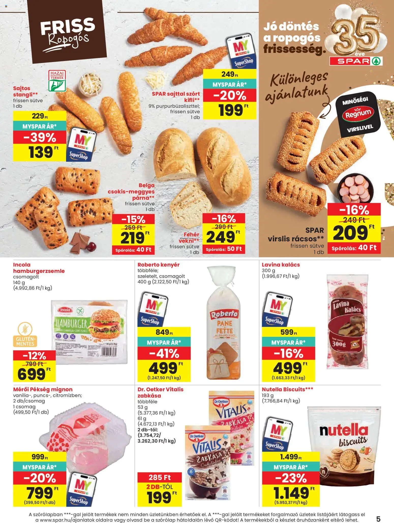 Spar akciós ujság - amely érvényes a következő dátumtól: 30.04.2026 | Oldal: 5 | Termékek: Hamburgerzsemle, Nutella, Párna, Zabkása