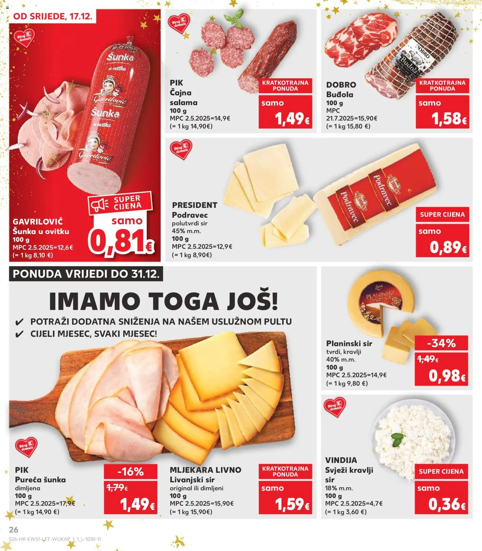 Kaufland katalog | vrijedi od 17.12.2025 | Stranica: 26 | Proizvodi: Sir, Salama, Šunka, Buđola