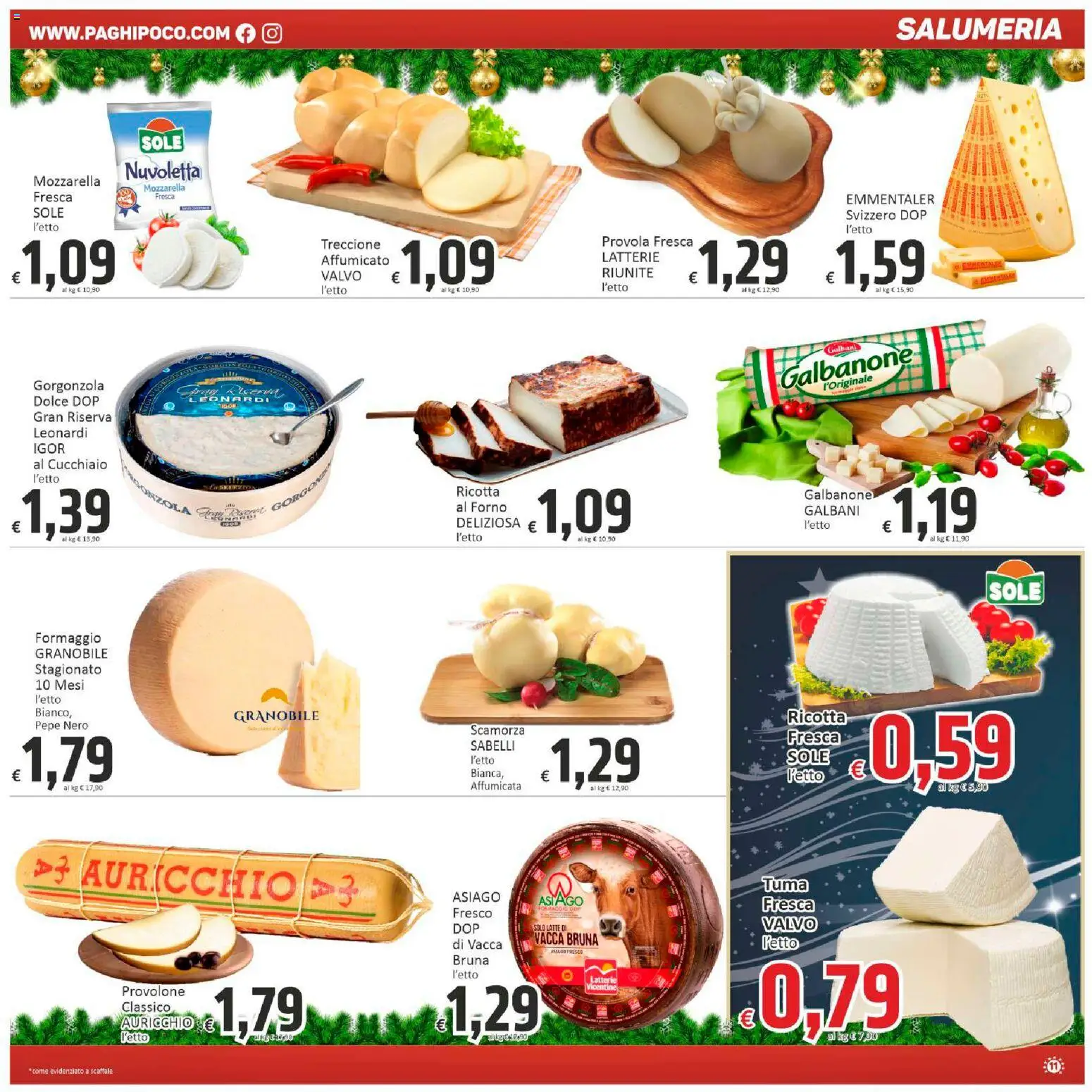 Volantino Paghi Poco del 12.12.2025 | Pagina: 11 | Prodotti: Provolone, Mozzarella, The, Ricotta