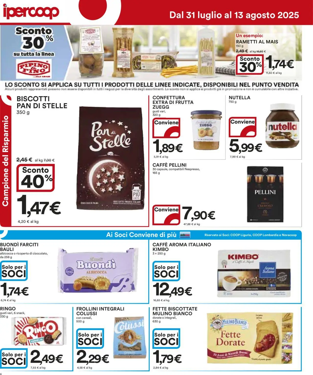 Volantino Ipercoop del 31.07.2025 | Pagina: 4 | Prodotti: Caffè, Mais, Fette biscottate, Frollini