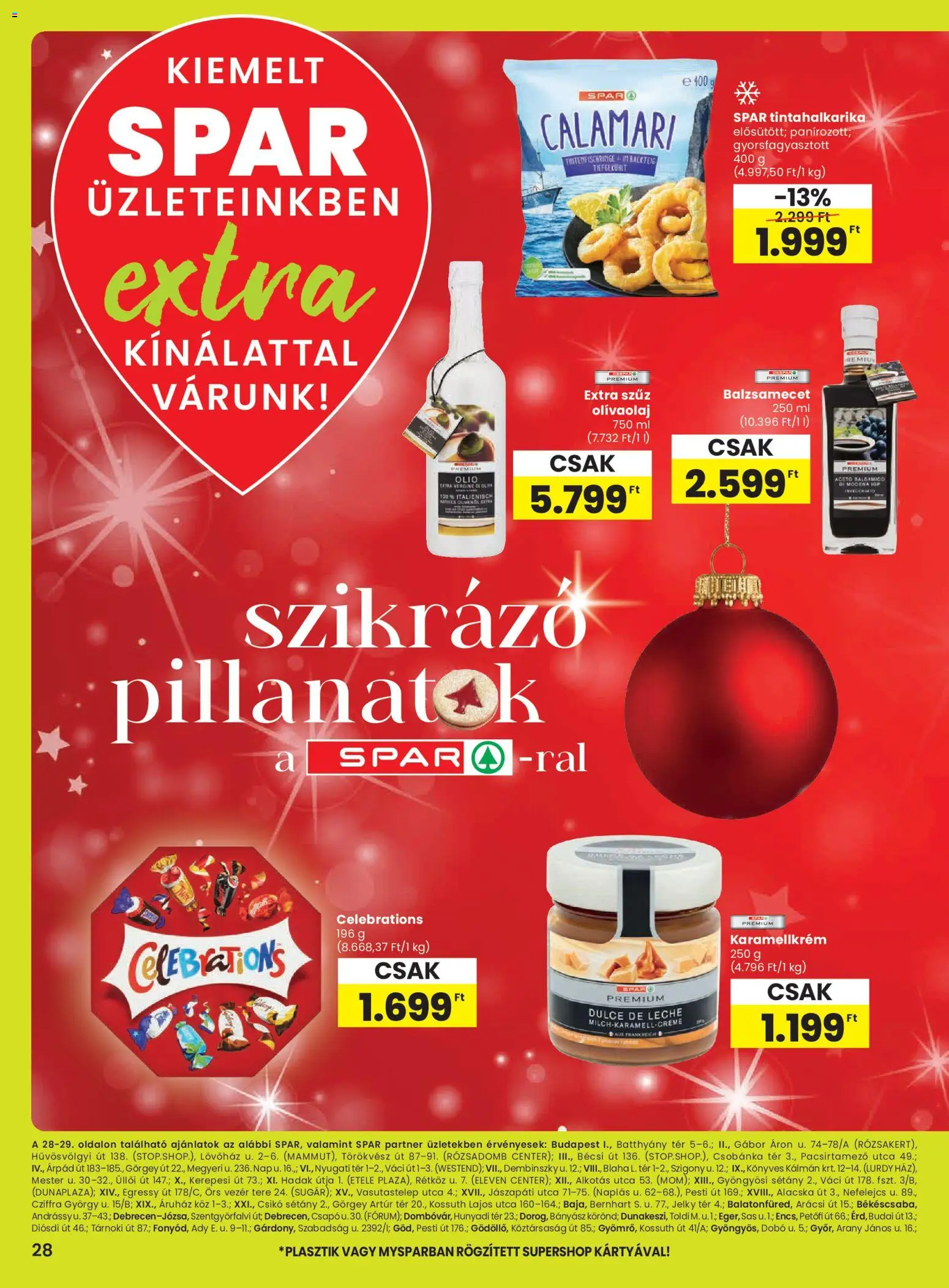 Spar akciós ujság - amely érvényes a következő dátumtól: 11.12.2025 | Oldal: 1 | Termékek: Balzsamecet, Tintahalkarika, Olívaolaj