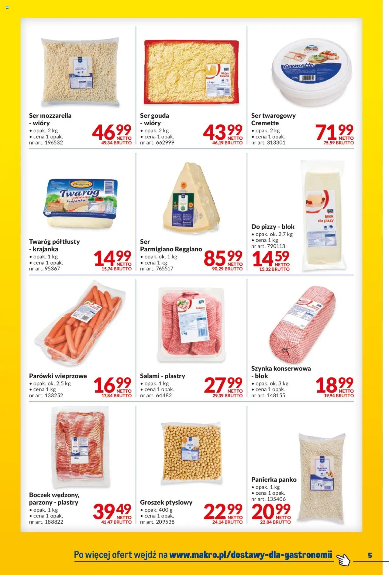 Makro Gazetka - Dostawy dla gastronomii od 16.09.2025 | Strona: 5 | Produkty: Twaróg półtłusty, Parówki, Twaróg, Ser gouda
