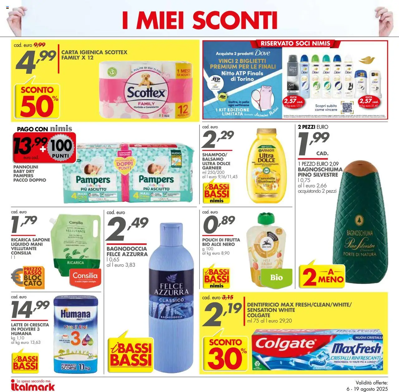 Volantino Italmark del 06.08.2025 | Pagina: 14 | Prodotti: Illuminante, Pannolini, Dentifricio, Pampers