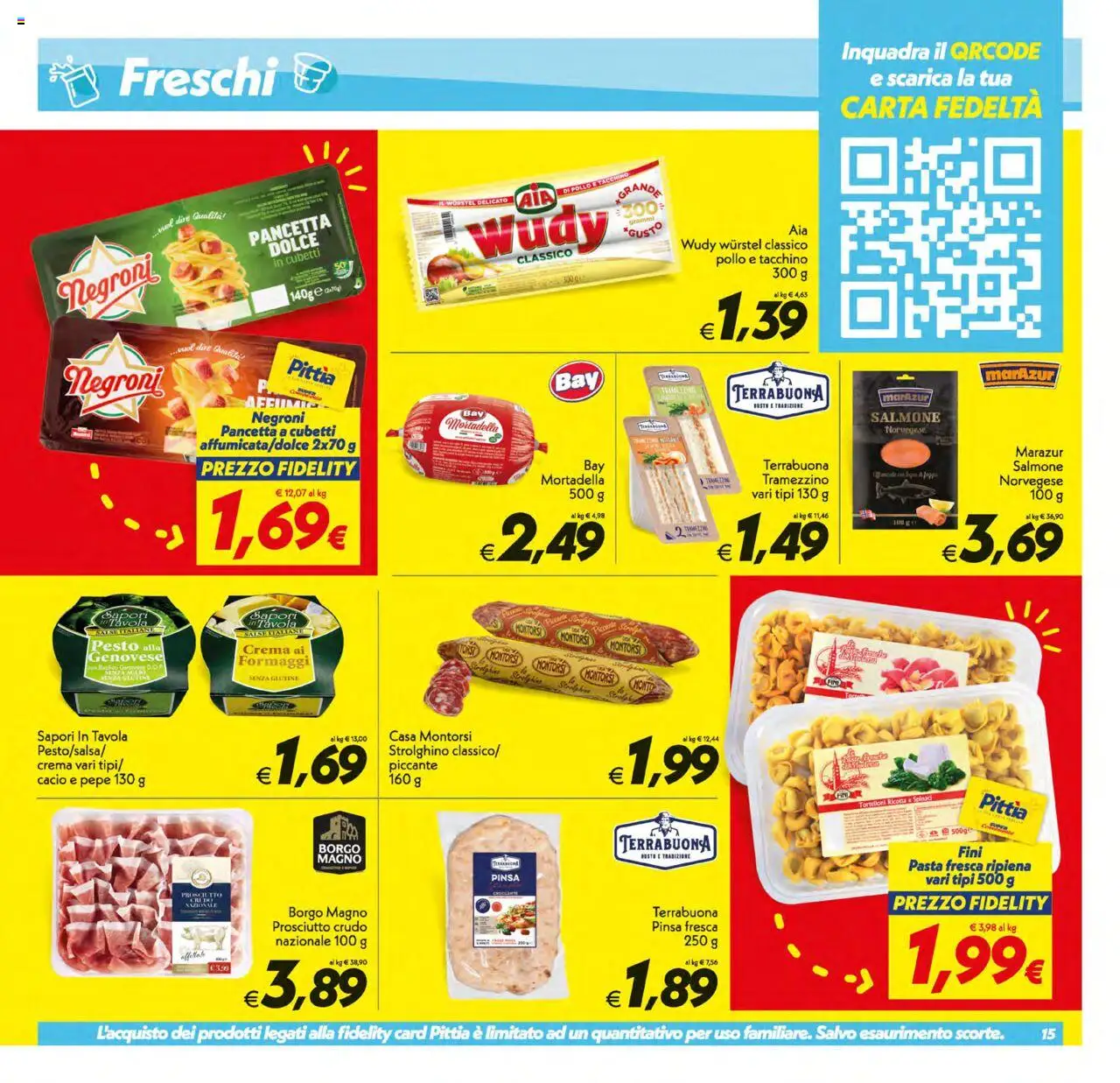 Volantino SuperConveniente del 17.10.2025 | Pagina: 15 | Prodotti: Prosciutto Crudo, Crema, Tortelloni, Tramezzino