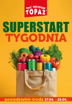 Pogląd oferty "Topaz gazetka - Superstart tygodnia" - ważna od 27.04.2026