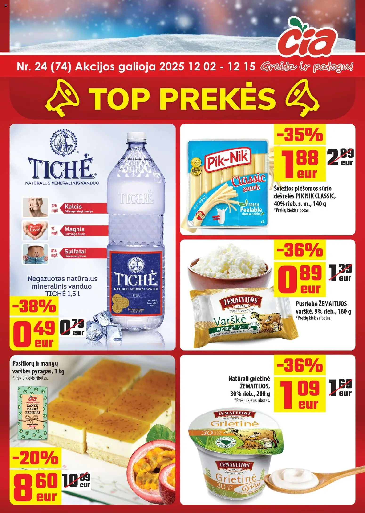 ČIA MARKET akcijos nuo 02.12.2025 | Puslapis: 1 | Prekių: Dešrelės, Varškė, Grietinė, Mineralinis vanduo