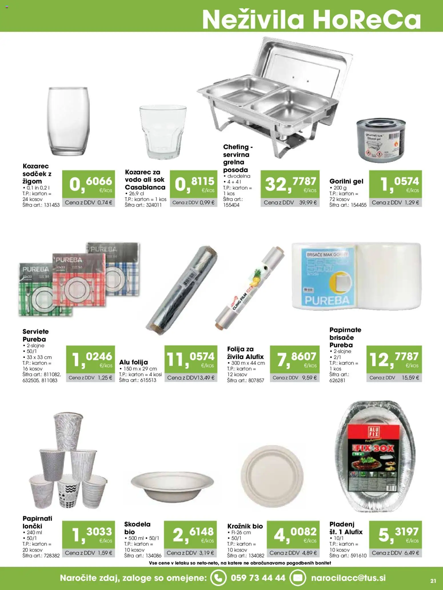 Novi Tuš katalog ponudbe – veljaven od 07.04.2026 | Stran: 21 | Izdelki: Kozarec, Kos, Sok, Folija