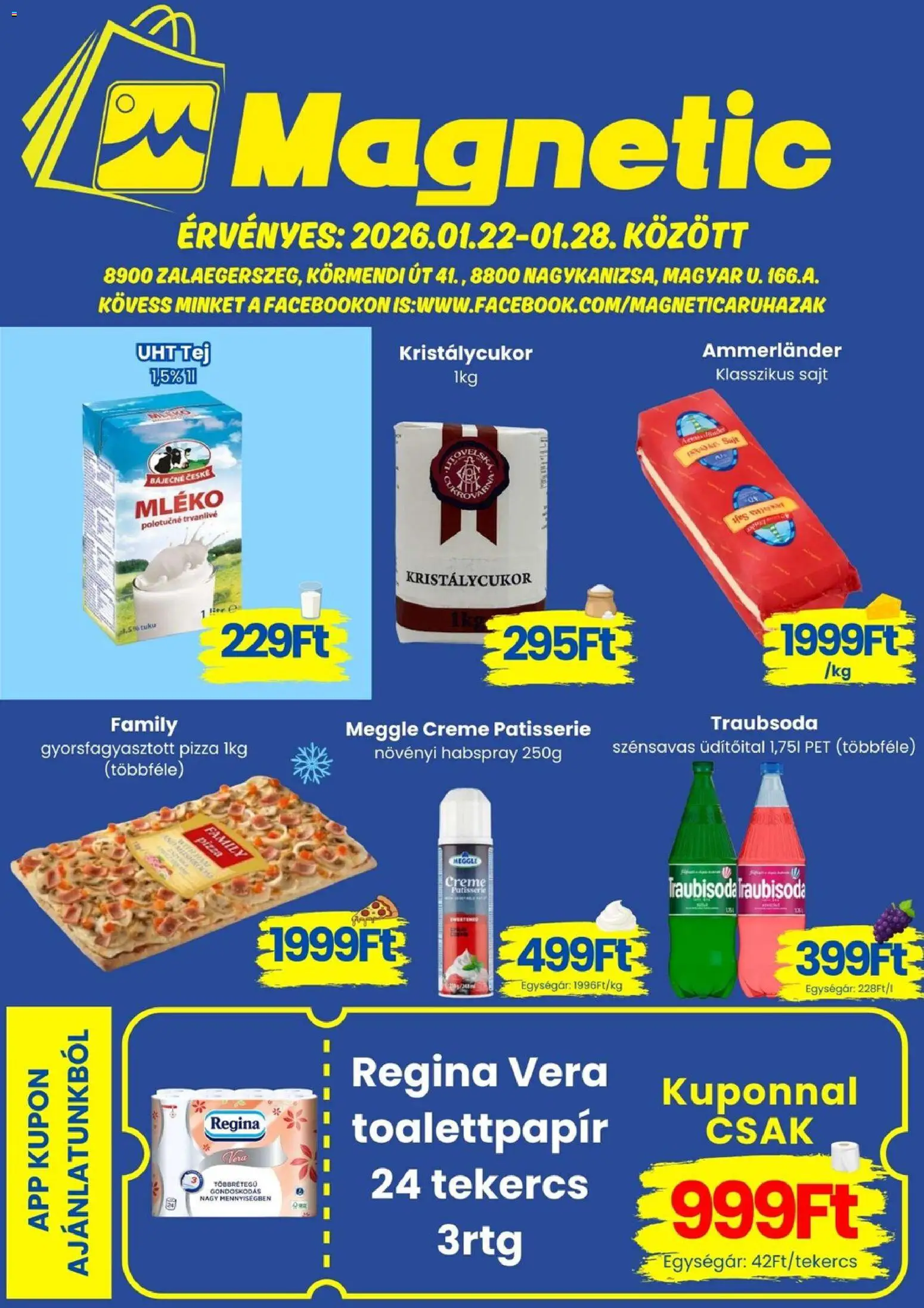 Magnetic akciós ujság - amely érvényes a következő dátumtól: 22.01.2026 | Oldal: 1 | Termékek: Kristálycukor, Tej, Sajt, Pizza
