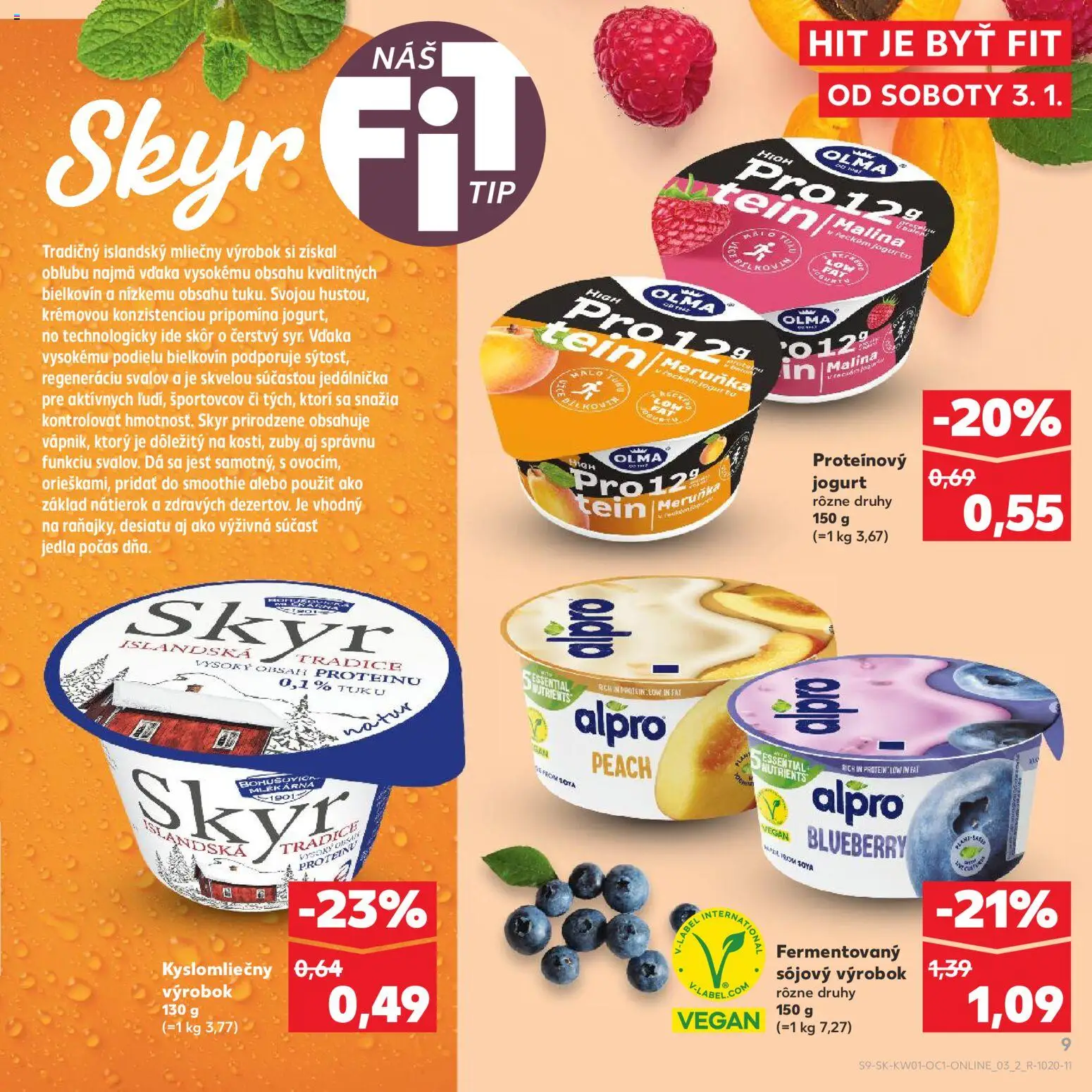 Kaufland SK akciós ujság - amely érvényes a következő dátumtól: 03.01.2026 | Oldal: 9 | Termékek: Alpro, Vegán, Smoothie