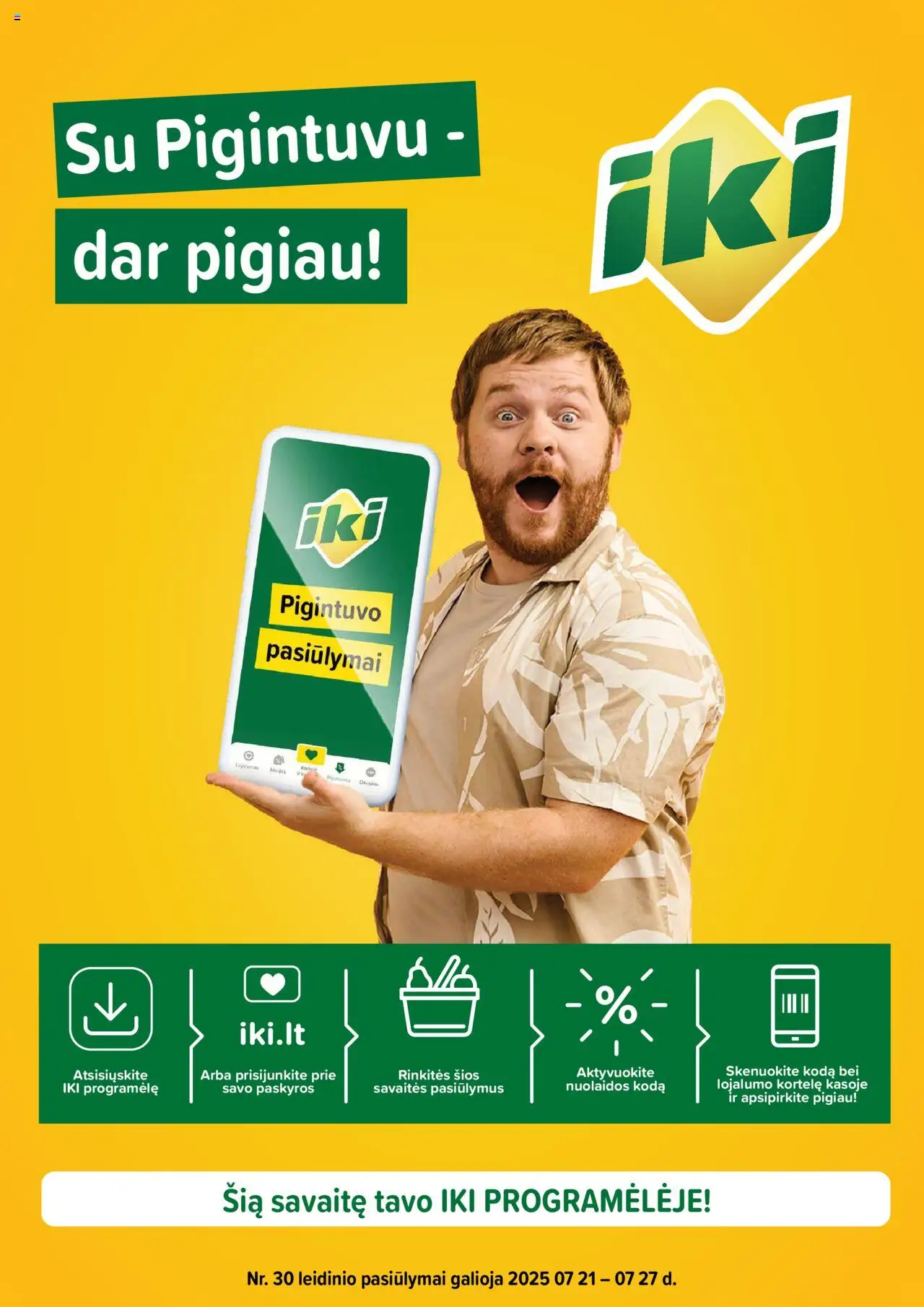 IKI - Leidinys - PIGINTUVO pasiūlymai│galioja nuo 21.07.2025 | Puslapis: 1