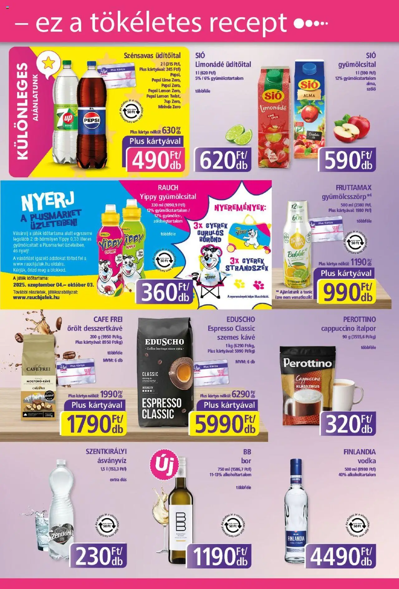 Plus Market akciós ujság - amely érvényes a következő dátumtól: 04.09.2025 | Oldal: 9 | Termékek: Gyümölcsital, Gyümölcs, Cappuccino, Ásványvíz