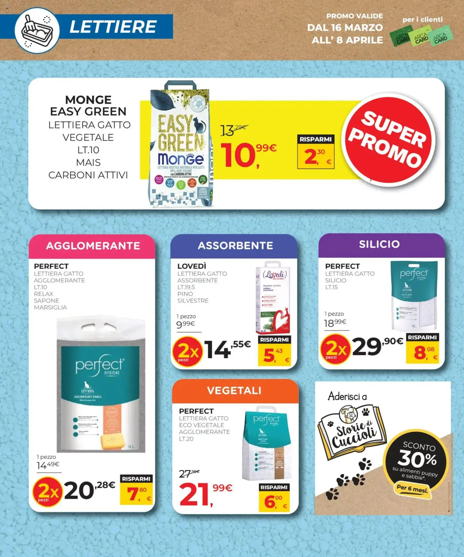 Volantino Arcaplanet del 16.03.2026 | Pagina: 22 | Prodotti: Sapone, Mais