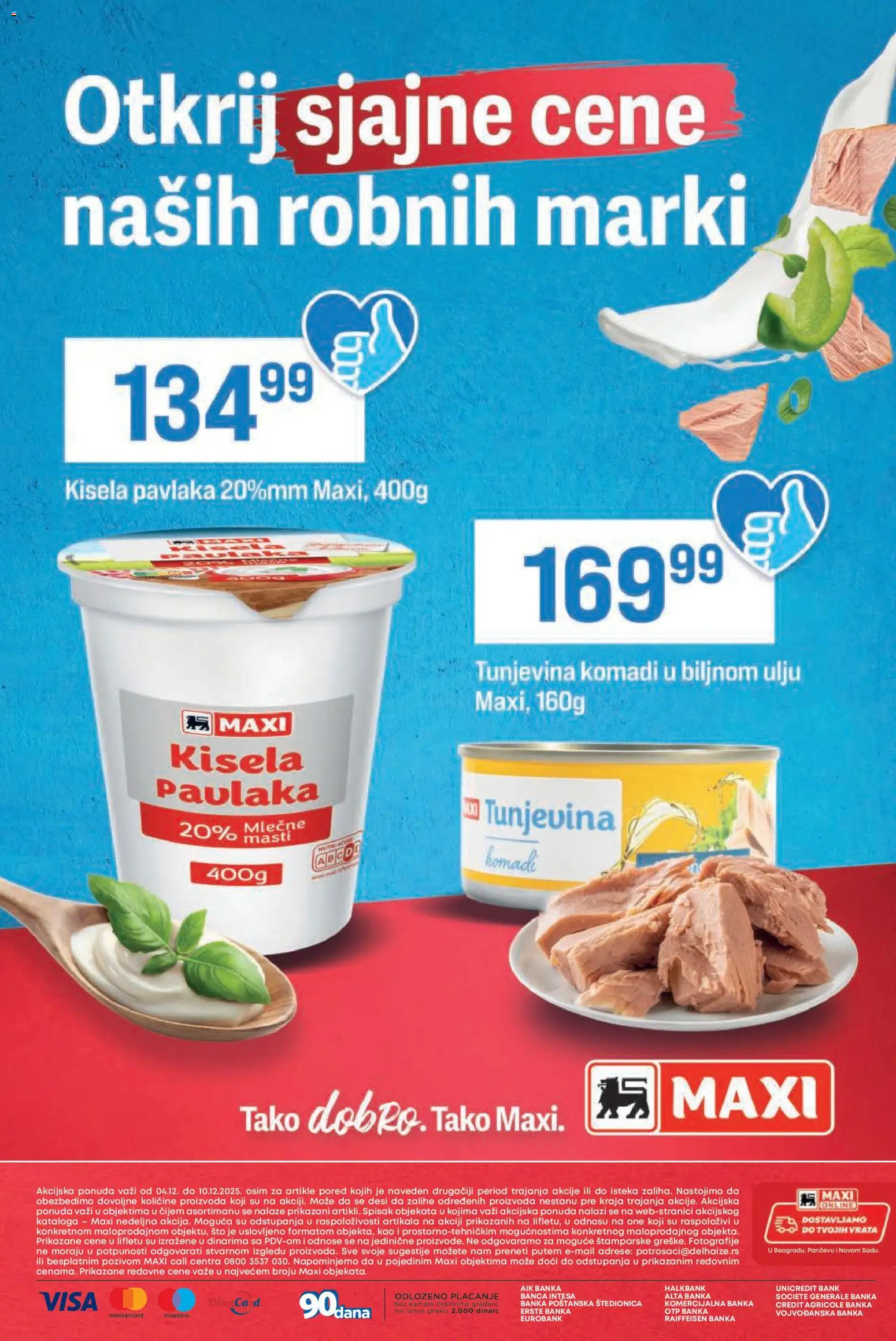 Maxi katalog - važi od 04.12.2025 | Strana: 26 | Proizvode: Kisela pavlaka, Sto, Vrata, Pavlaka