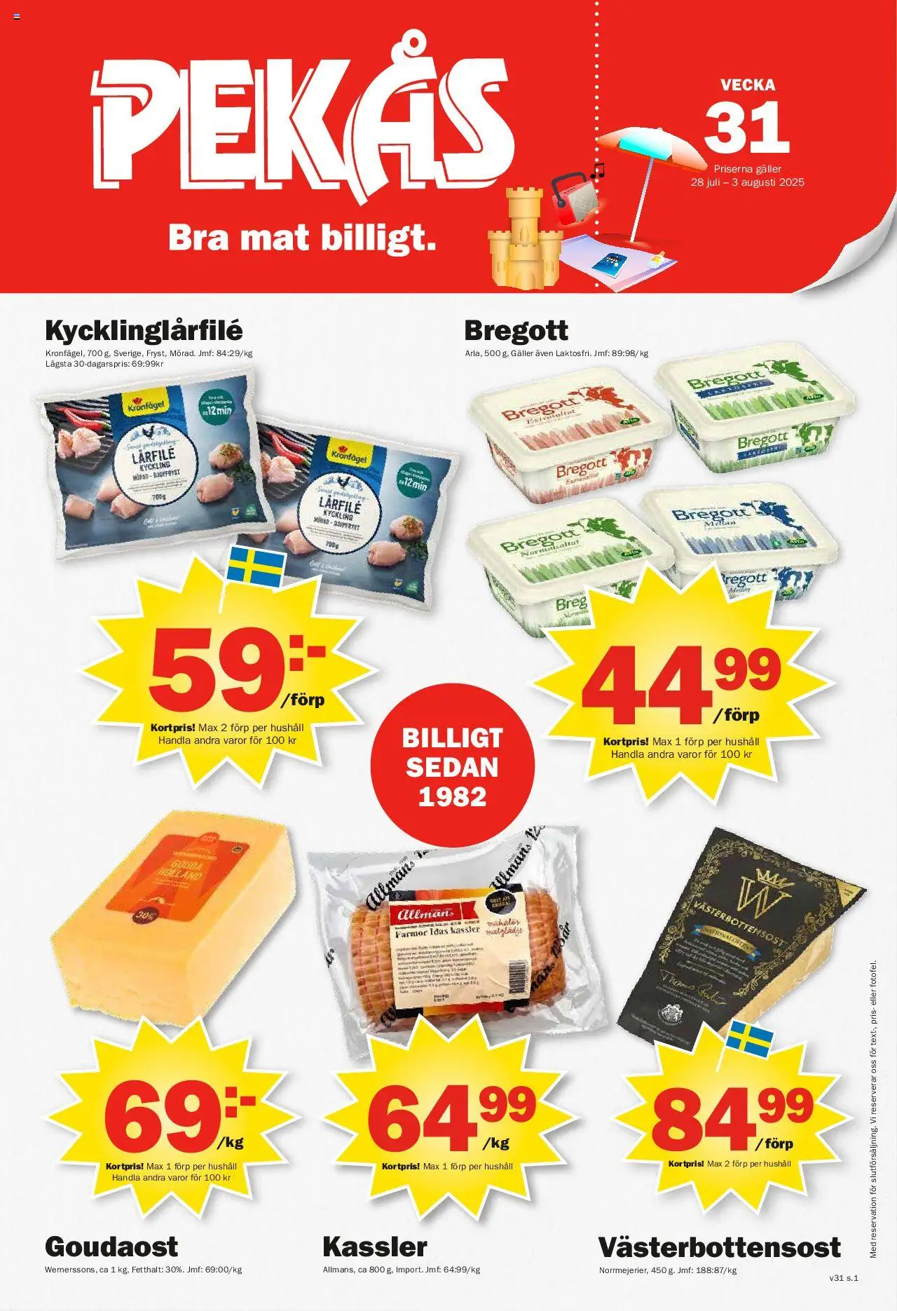 Pekås reklamblad aktuell från 28.07.2025 | Sida: 1 | Produkter: Kassler, Galler, Bregott