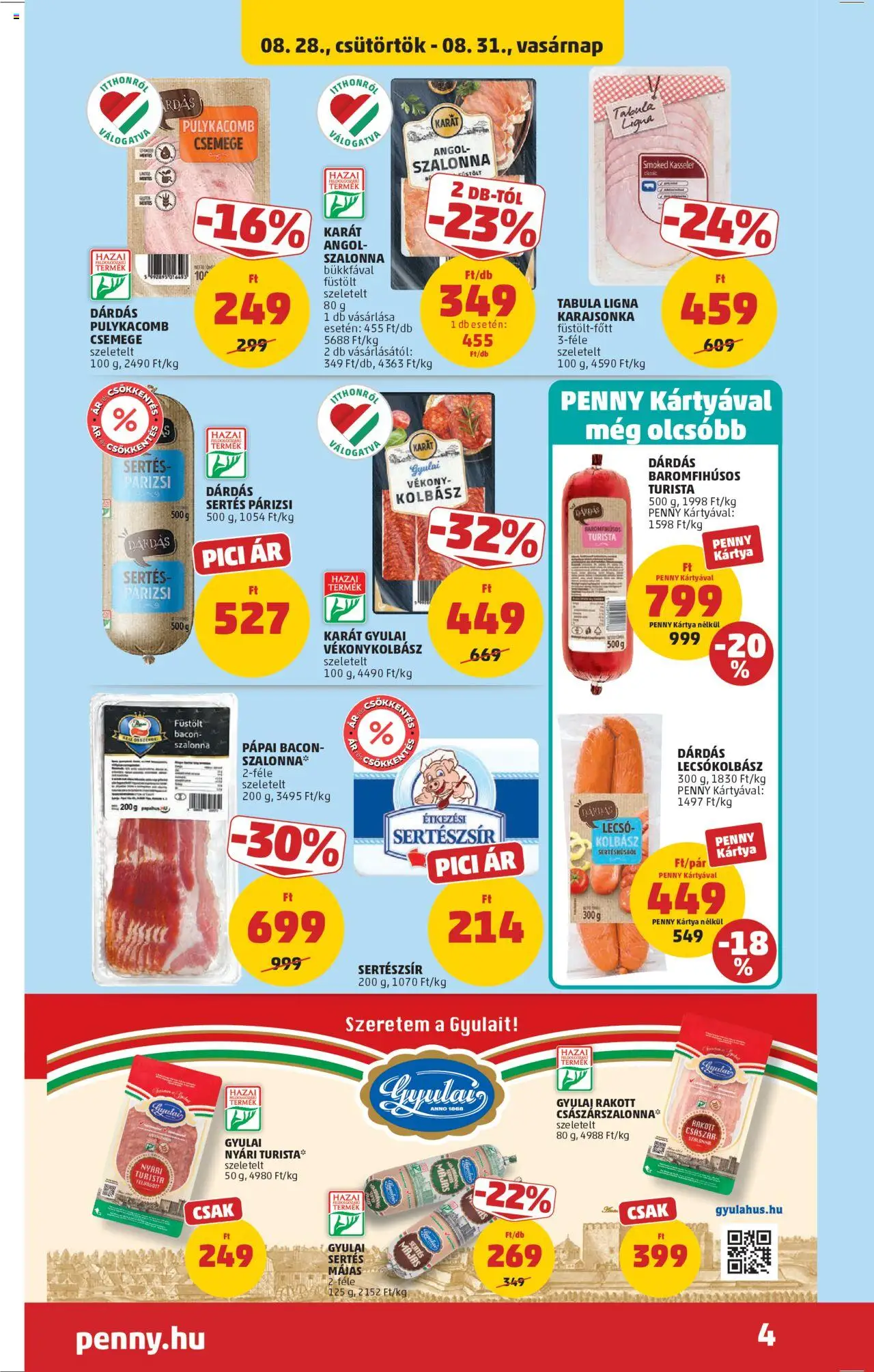 PENNY akciós ujság - amely érvényes a következő dátumtól: 28.08.2025 | Oldal: 4 | Termékek: Kolbász, Sertészsír, Pulykacomb, Párizsi