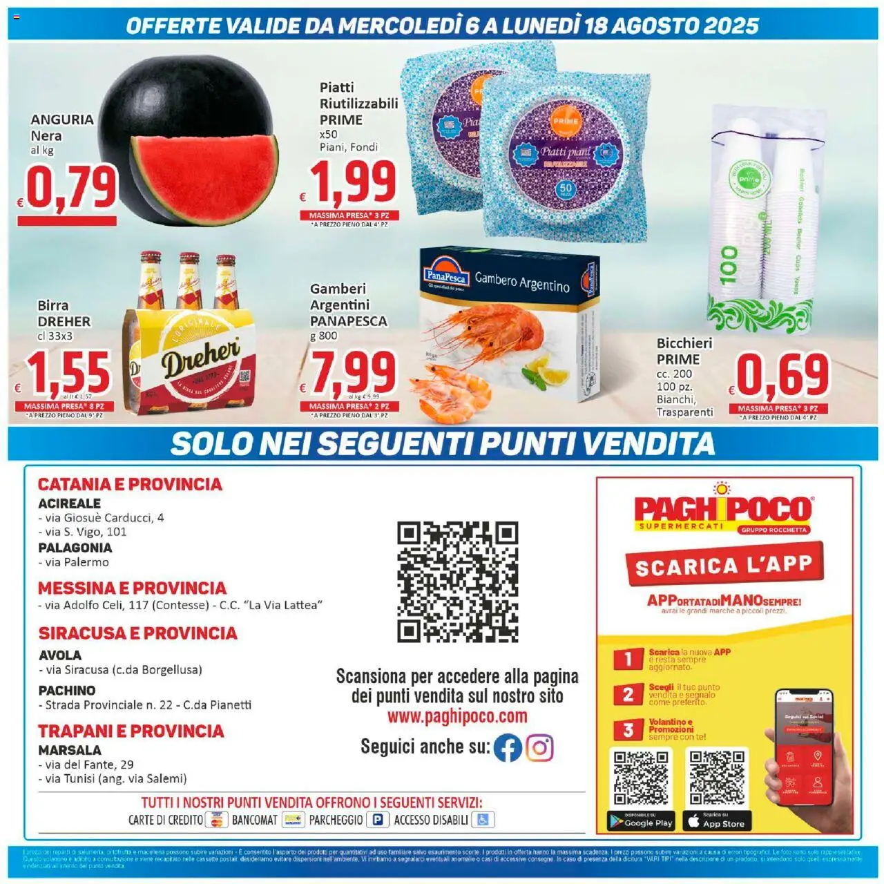Volantino Paghi Poco del 06.08.2025 | Pagina: 24 | Prodotti: Birra, Tè, Gamberi, Anguria