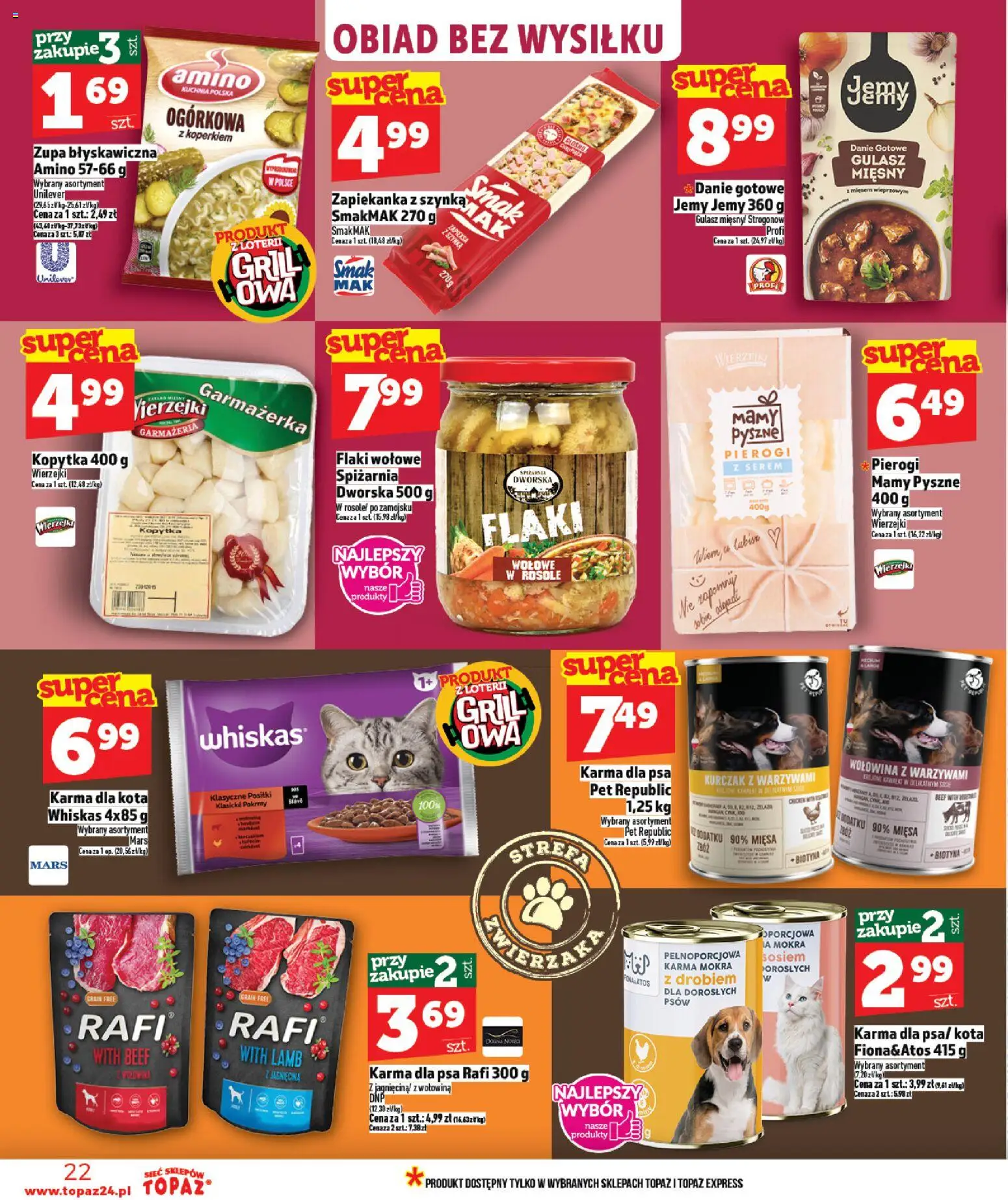 Topaz gazetka - Ceny małe na stałe od 16.04.2026 | Strona: 22 | Produkty: Zapiekanka, Flaki, Karma dla psa, Flaki wołowe
