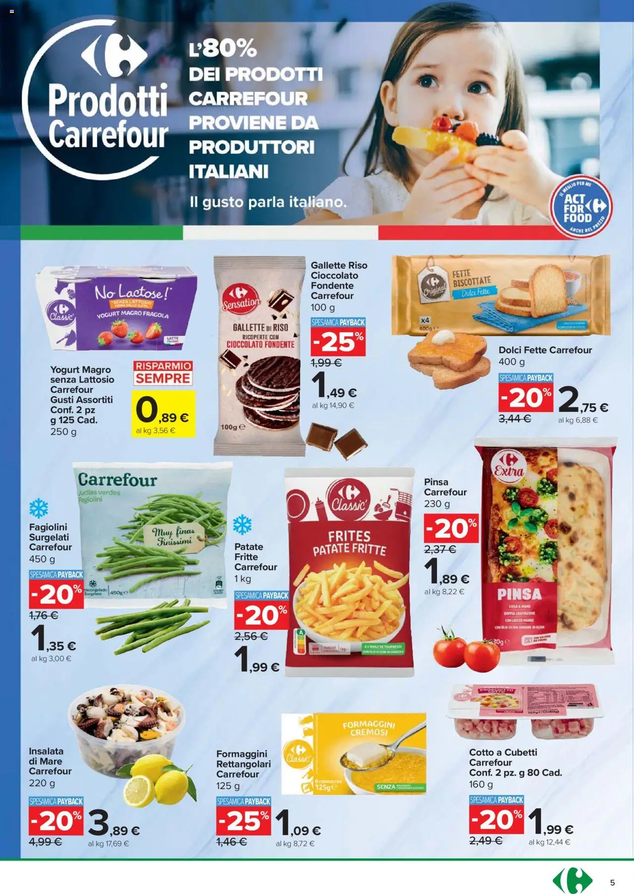 Volantino Carrefour del 21.08.2025 | Pagina: 5 | Prodotti: Insalata, Olio, Gallette, Fagiolini