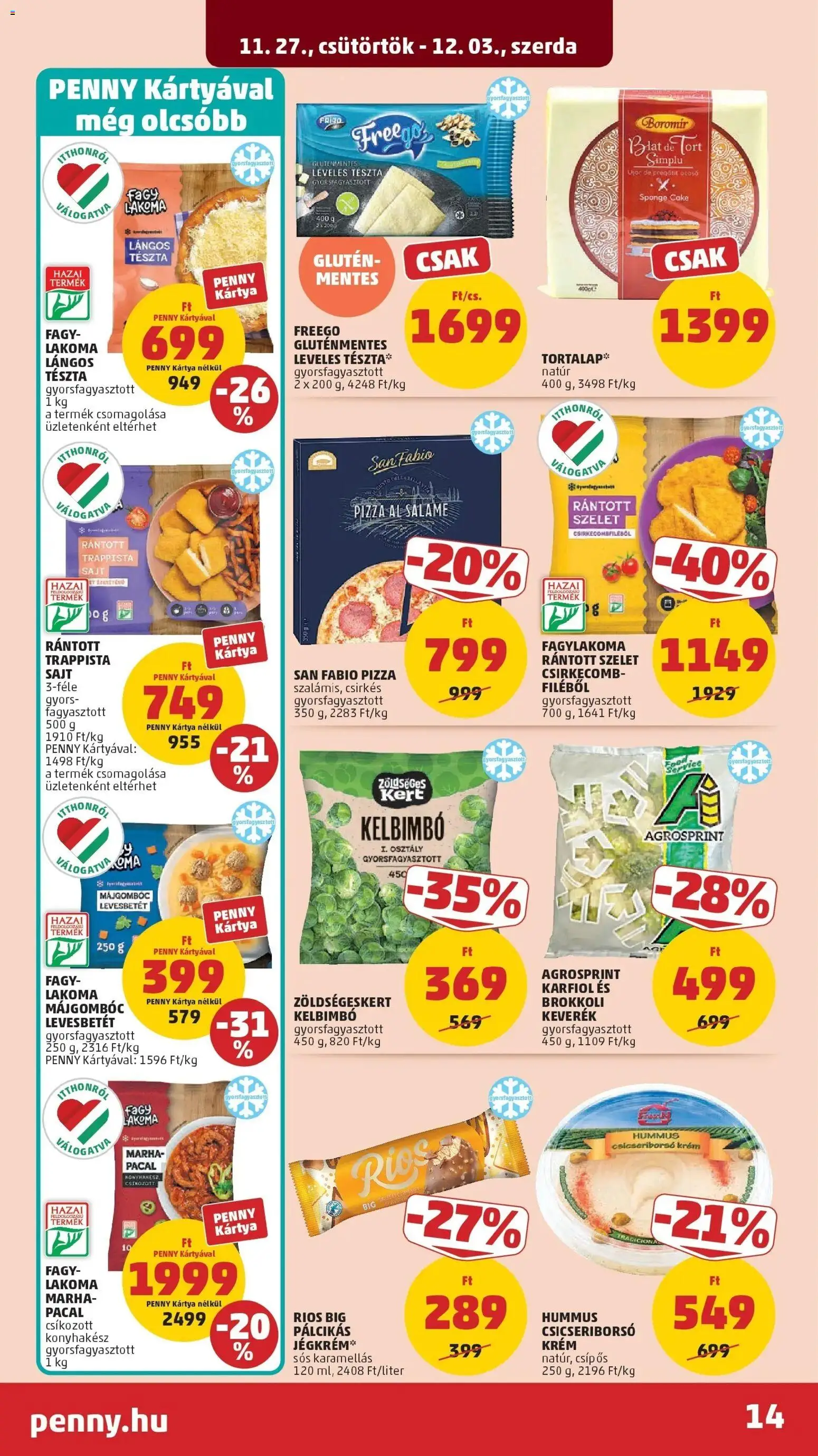 PENNY akciós ujság - amely érvényes a következő dátumtól: 26.11.2025 | Oldal: 14 | Termékek: Csicseriborsó, Sajt, Puff, Csirkecomb