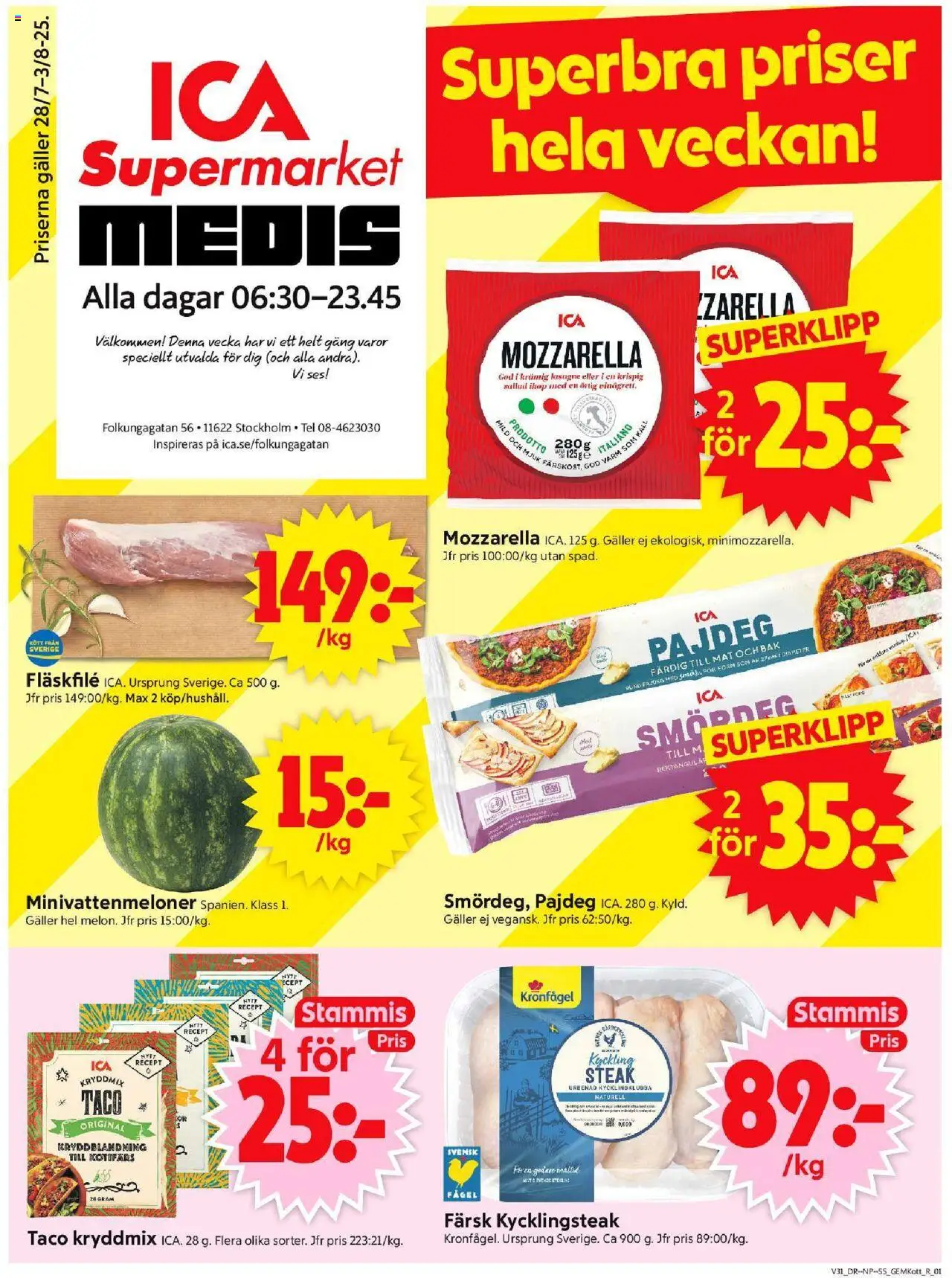 ICA Supermarket reklamblad aktuell från 28.07.2025 | Sida: 1 | Produkter: Kycklingklubba, Galler
