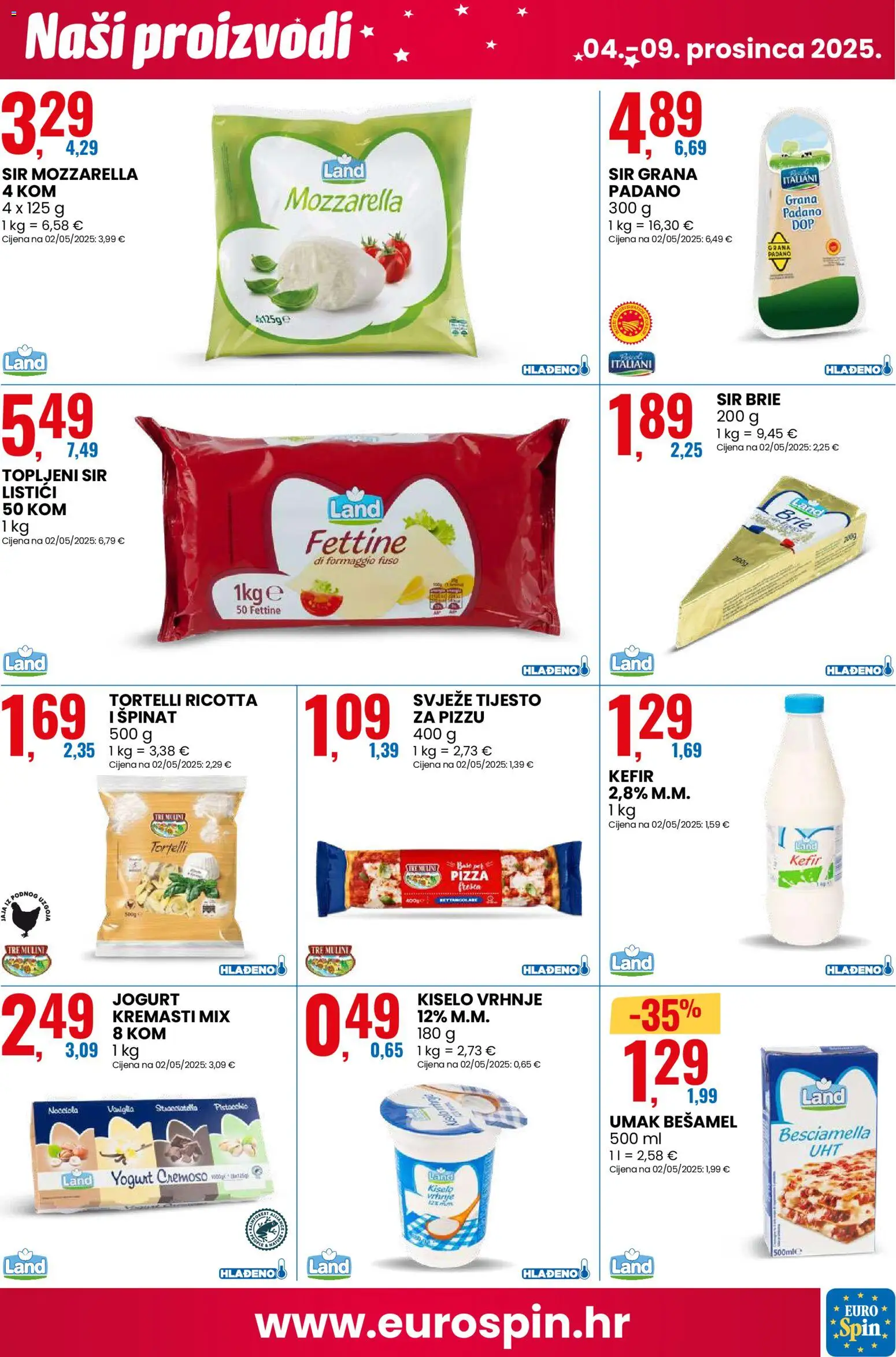 Eurospin katalog | vrijedi od 04.12.2025 | Stranica: 3 | Proizvodi: Mozzarella, Sir, Kiselo vrhnje, Umak