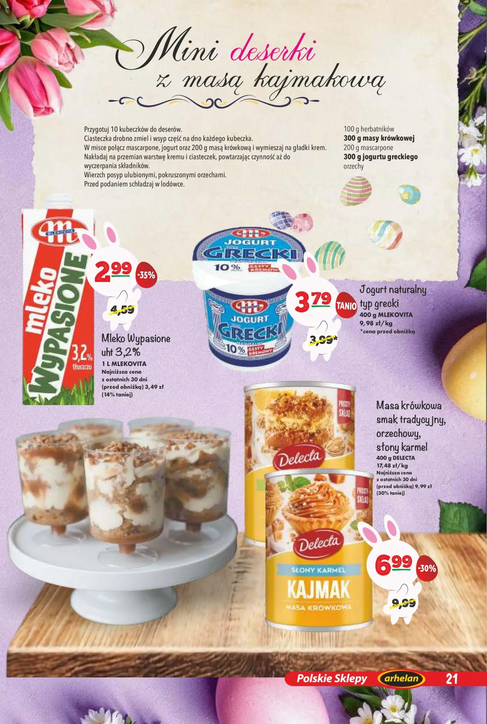 Arhelan gazetka - Smaki Wielkanocy od 20.03.2026 | Strona: 21 | Produkty: Mleko wypasione, Kajmak, Orzechy, Ciasteczka