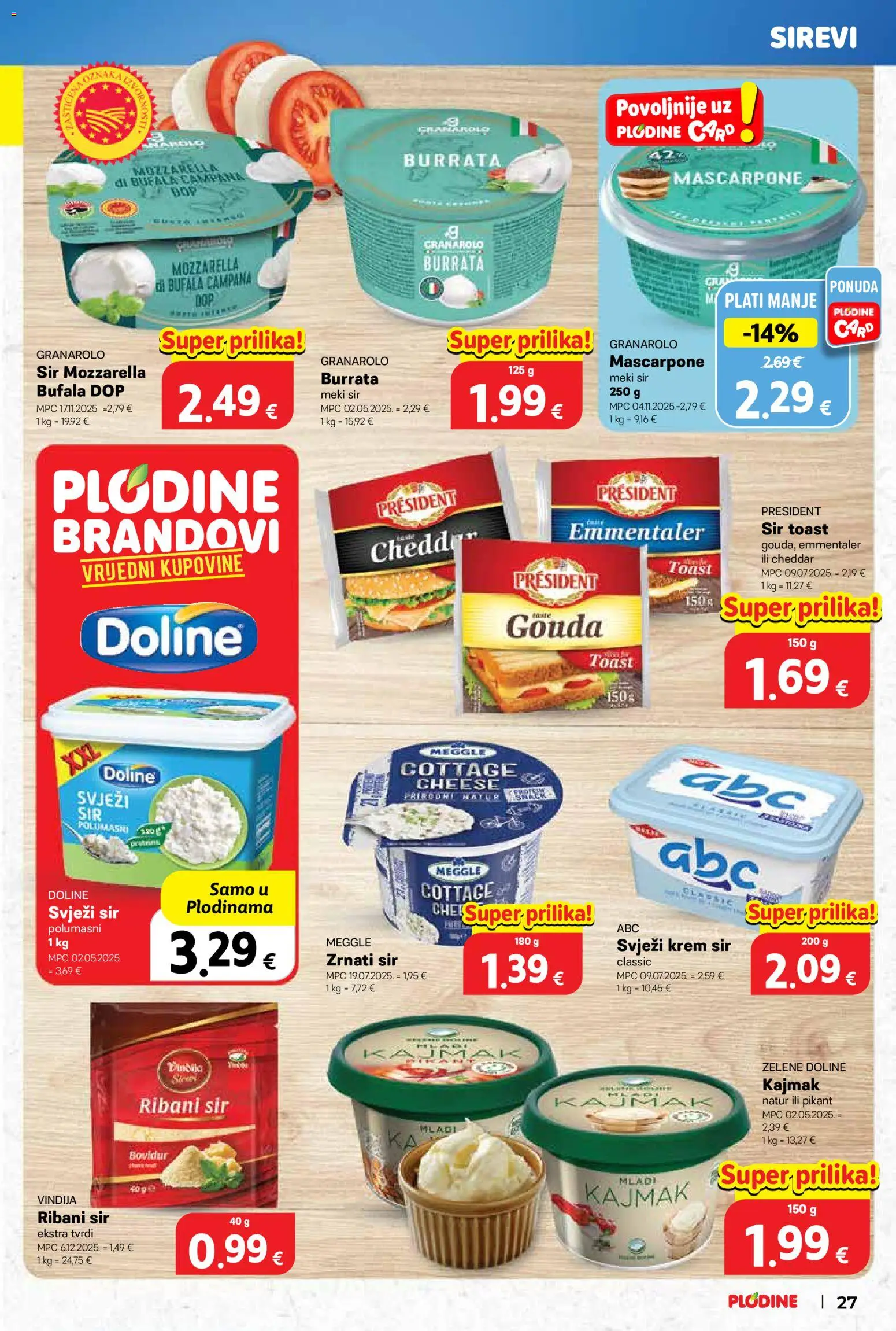 Plodine katalog | vrijedi od 19.11.2025 | Stranica: 27 | Proizvodi: Vindija, Krem sir, Mozzarella, Toast