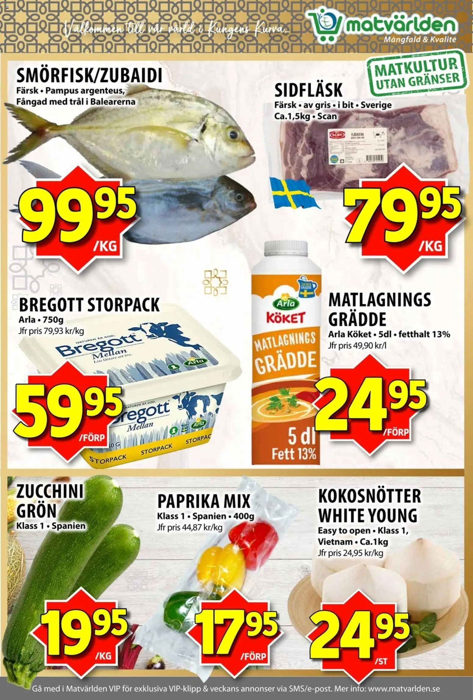 Matvärlden reklamblad aktuell från 13.04.2026 | Sida: 2 | Produkter: Bregott, Zucchini, Grön paprika, Grädde