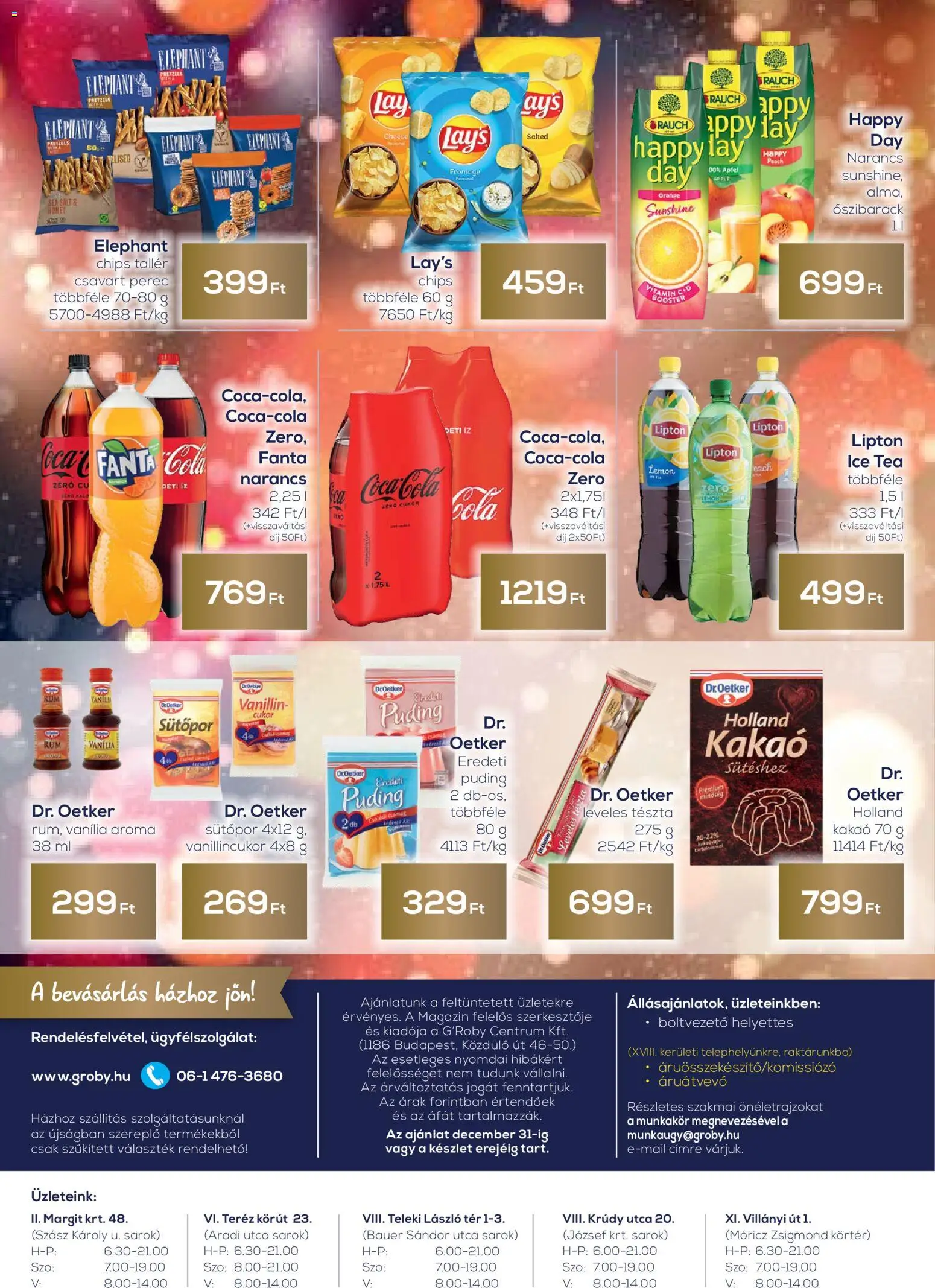 G'Roby akciós ujság - amely érvényes a következő dátumtól: 18.12.2025 | Oldal: 4 | Termékek: Puding, Őszibarack, Vanillincukor, Cola