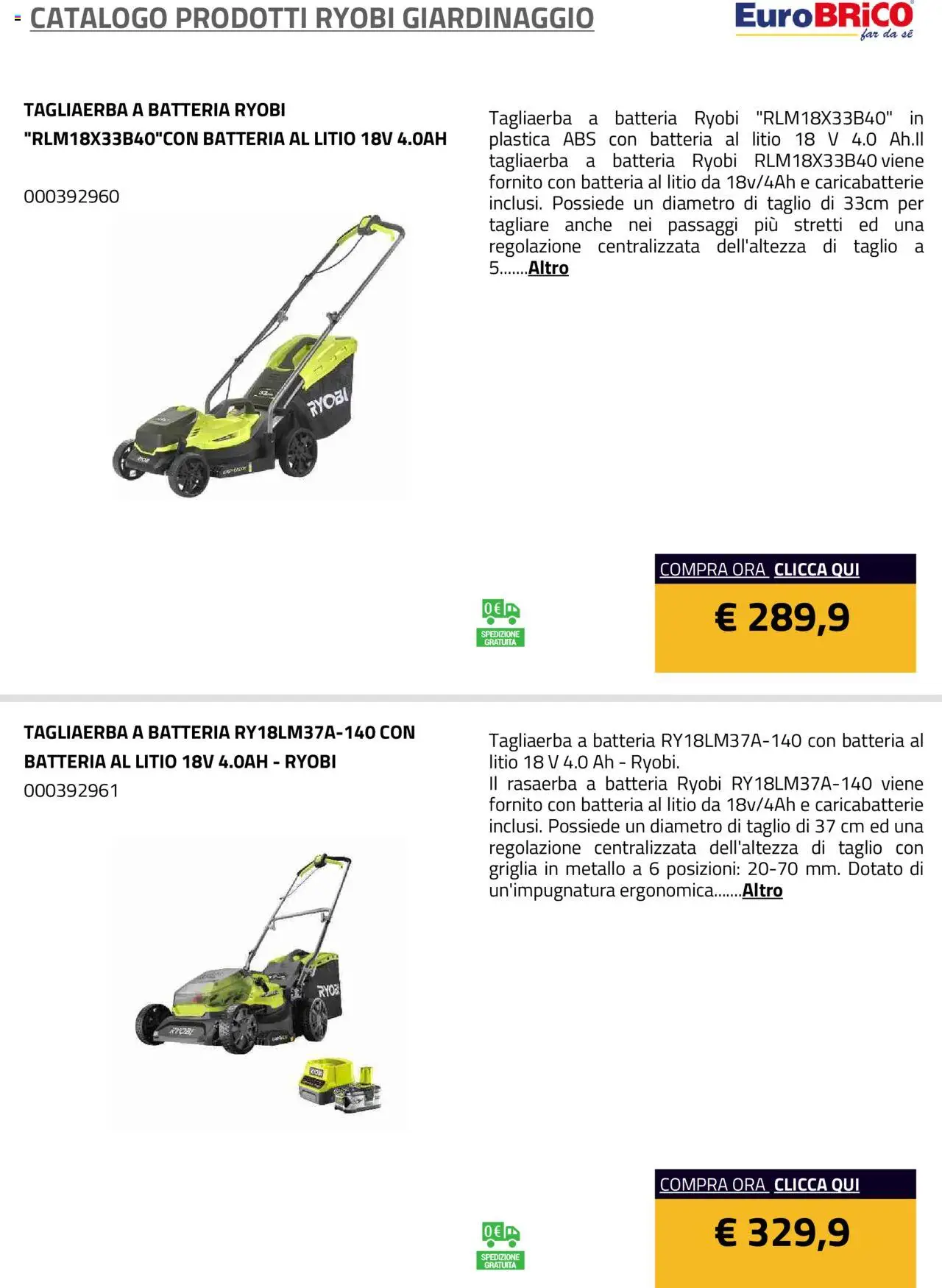 Volantino Eurobrico del 23.07.2025 | Pagina: 7 | Prodotti: Rasaerba, Griglia, Batteria, Caricabatterie