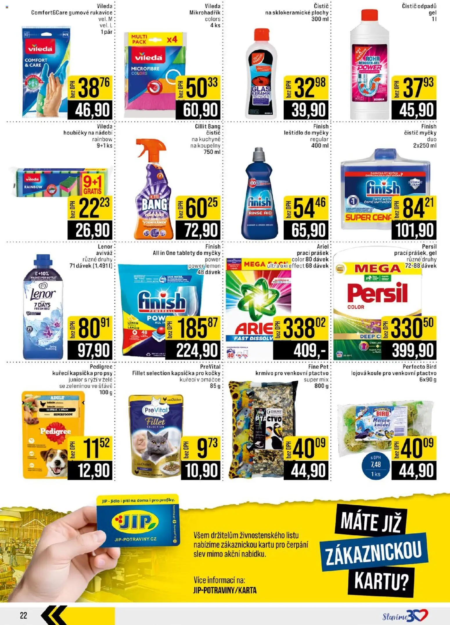 Jip leták - Cash & Carry od 29.10.2025 | Strana: 22 | Produkty: Tablety do myčky, Rukavice, Čistič odpadů, Prací Prášek