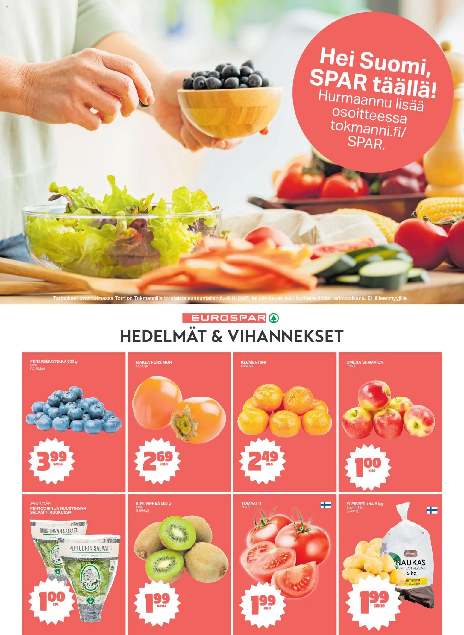 Tokmanni - Tornio EUROSPAR Avajaistarjoukset – voimassa 06.11.2025 alkaen | Sivu: 2 | Tuotteet: Klementiini, Peruna, Kiivi, Salaatti
