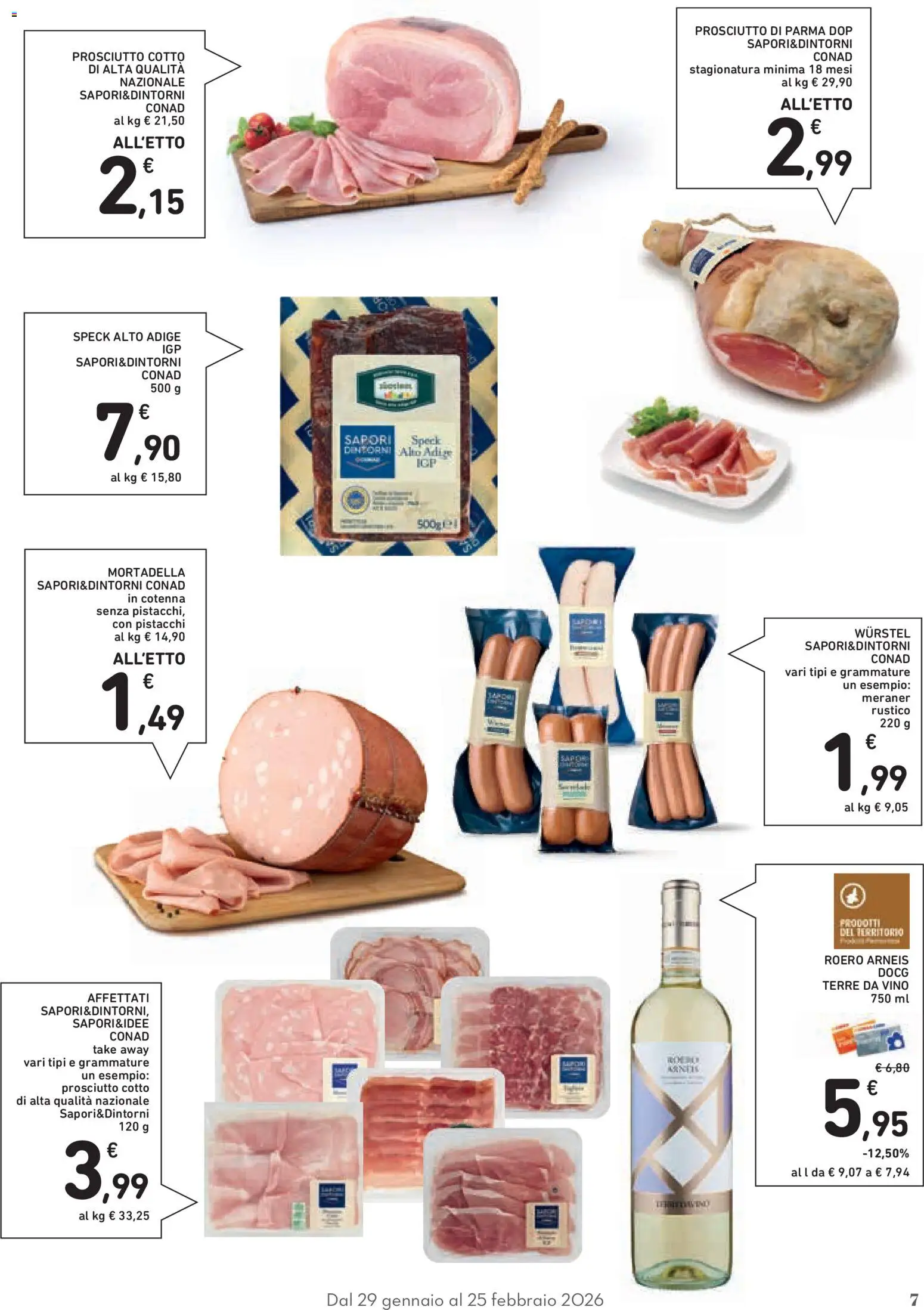 Volantino Conad del 29.01.2026 | Pagina: 7 | Prodotti: Prosciutto Cotto, Vino, Mortadella, Pistacchi