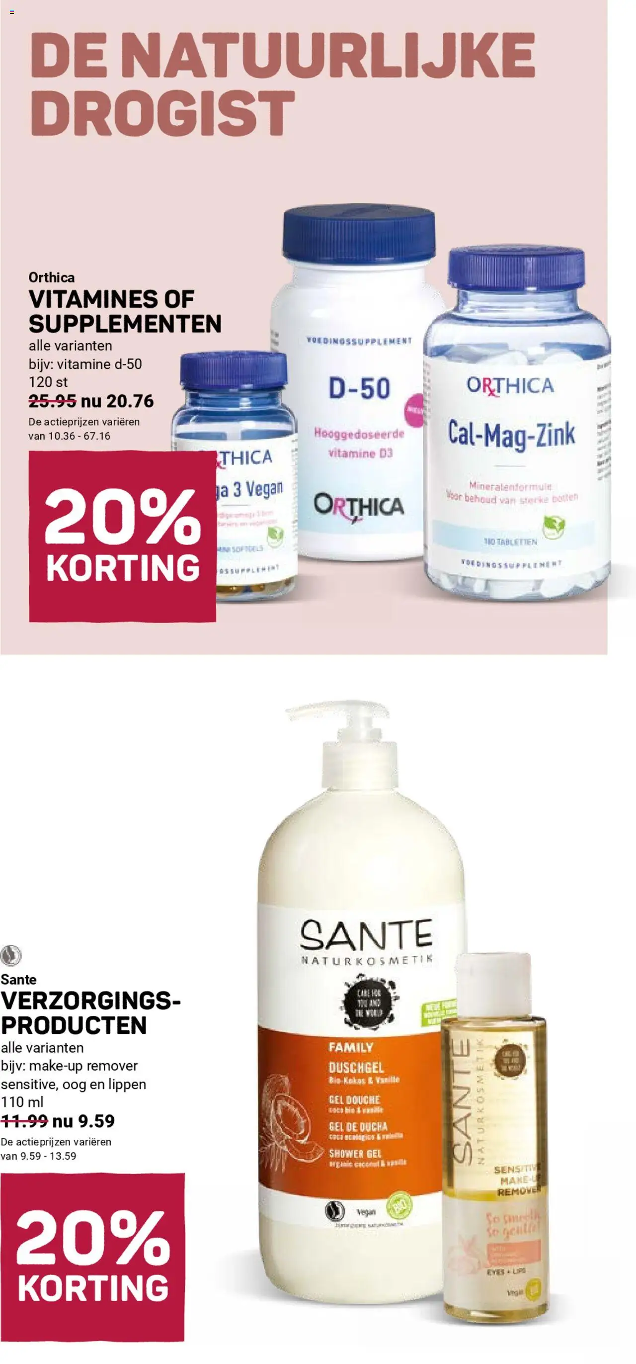  | Pagina: 16 | Producten: Pavilon, Douche, Supplementen, Gel