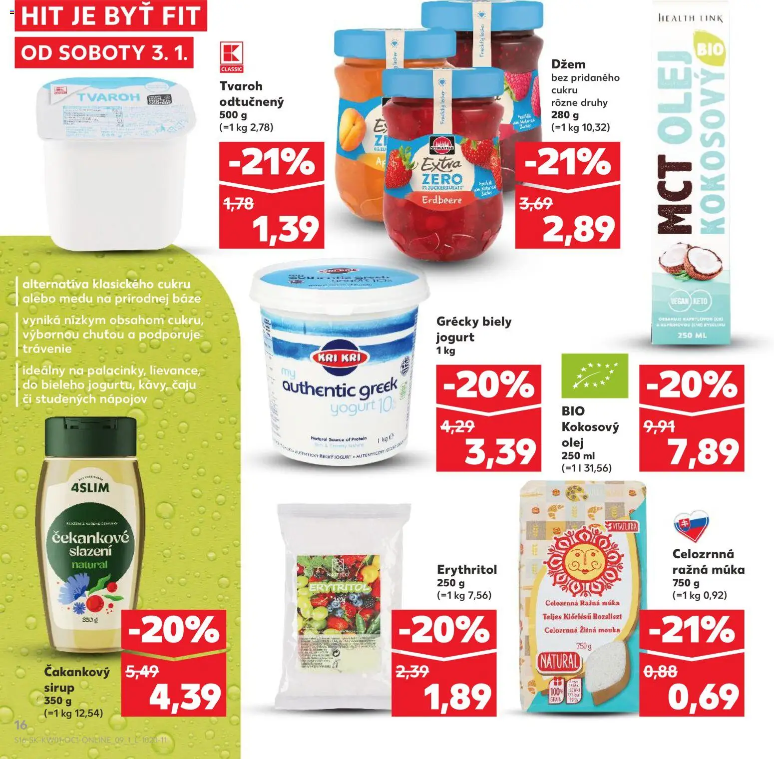 Kaufland SK akciós ujság - amely érvényes a következő dátumtól: 03.01.2026 | Oldal: 16 | Termékek: Rozsliszt, Vegán