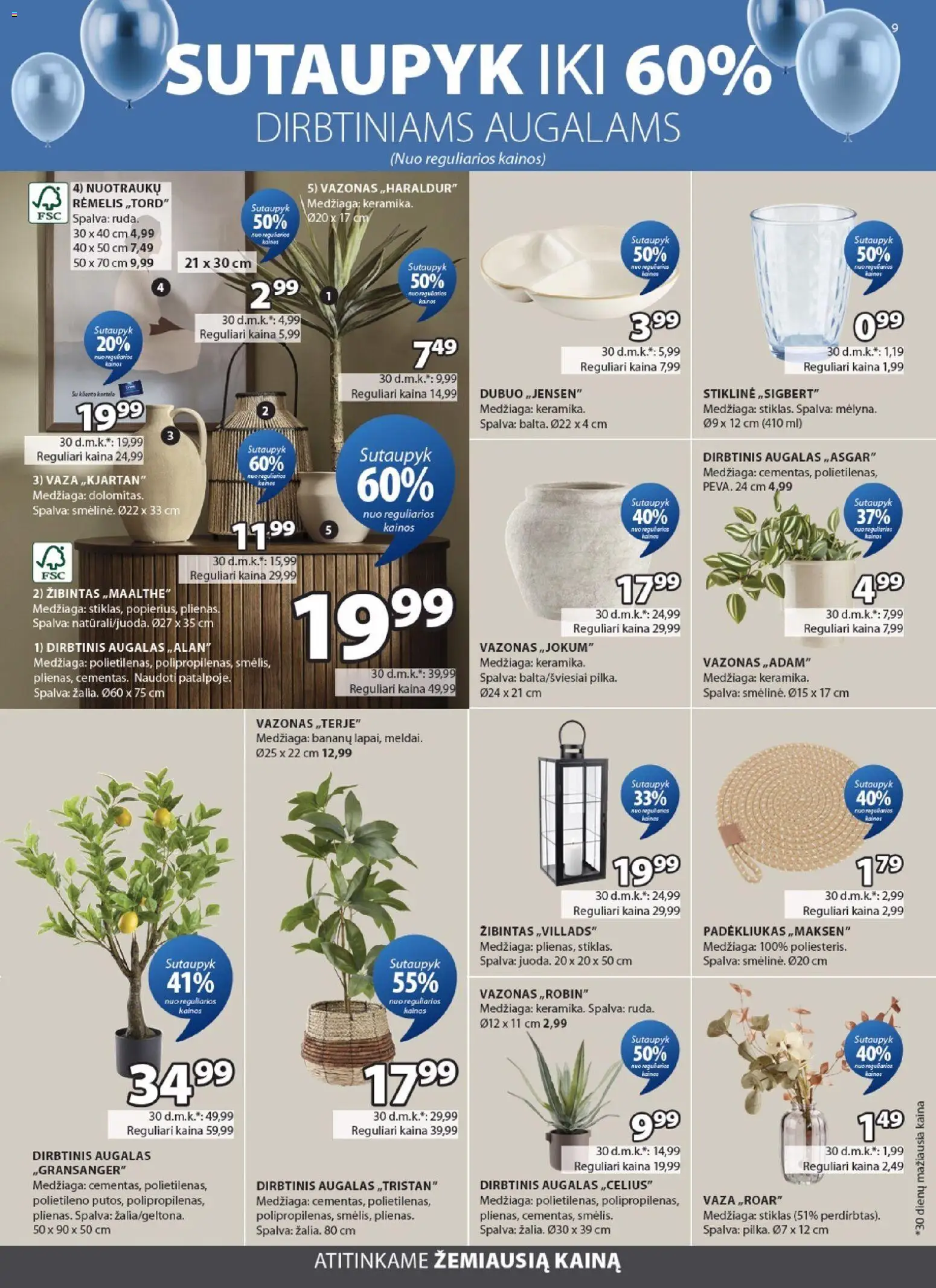 JYSK akcijos nuo 14.04.2026 | Puslapis: 9 | Prekių: Dubuo, Vaza, Vazonas