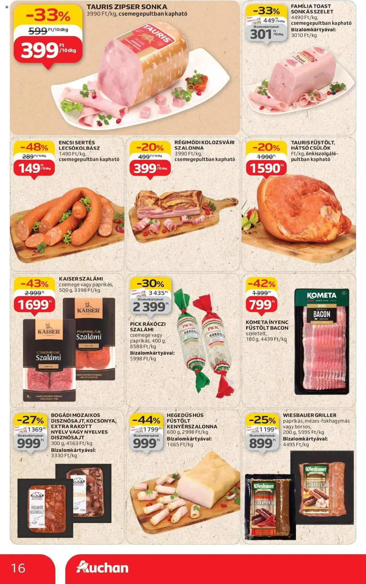 Auchan akciós ujság - amely érvényes a következő dátumtól: 07.08.2025 | Oldal: 16 | Termékek: Hús, Pick, Kenyérszalonna, Lecsókolbász