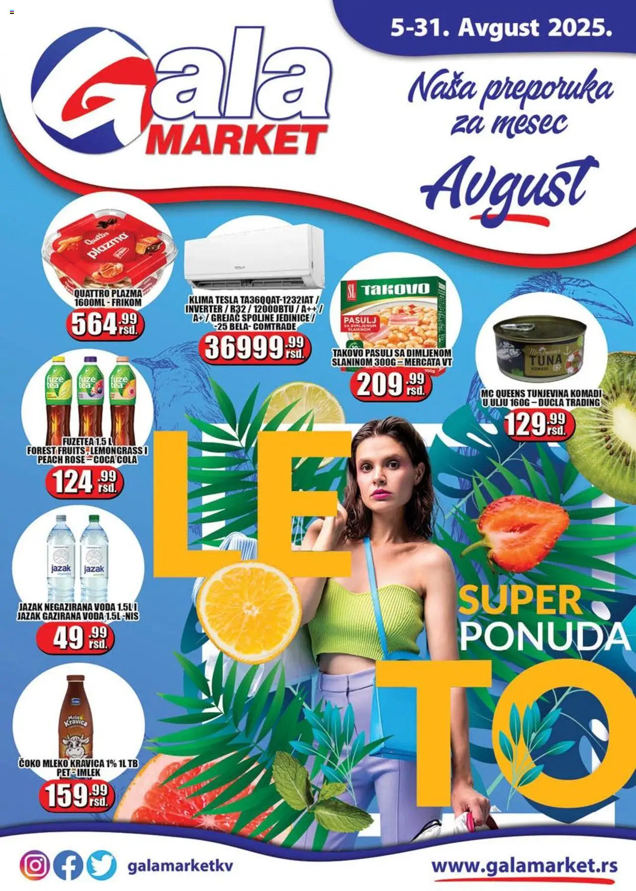 Gala MARKET katalog - važi od 05.08.2025 | Strana: 1 | Proizvode: Pasulj, Negazirana voda, Voda, Mleko