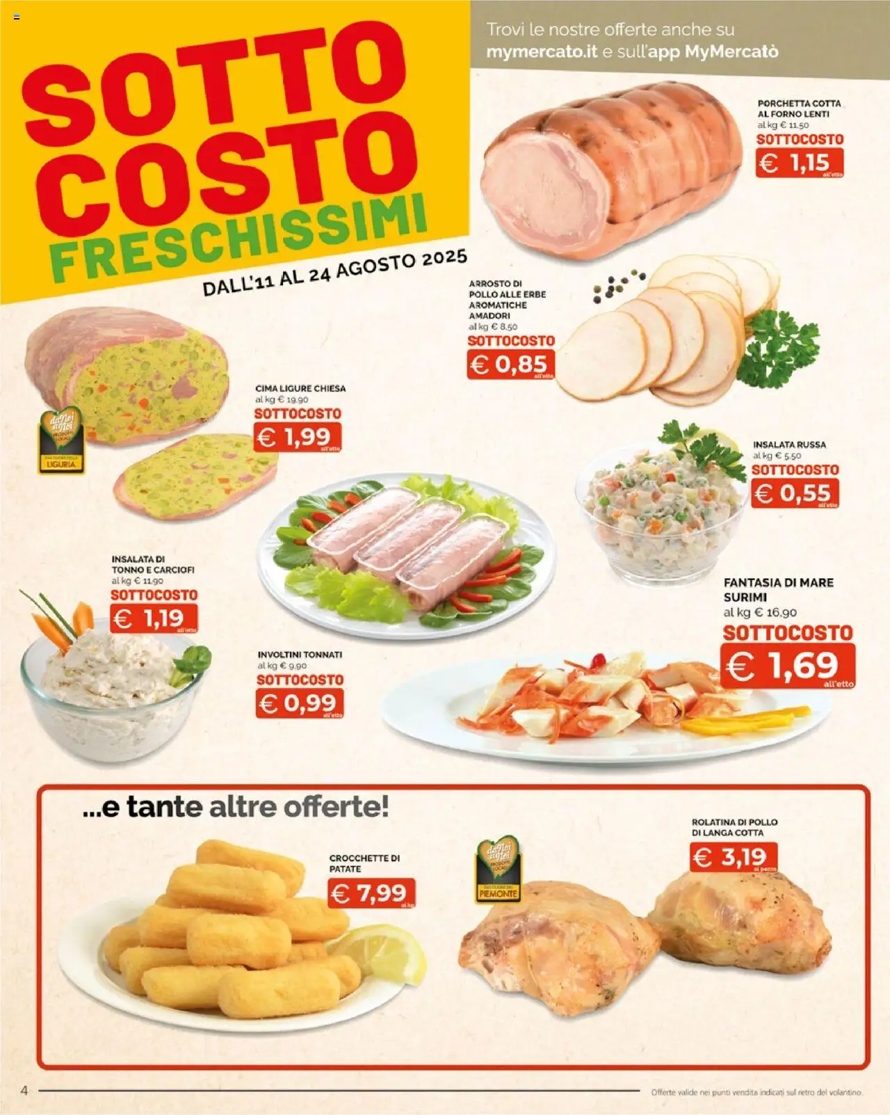 Volantino Mercatò del 11.08.2025 | Pagina: 4 | Prodotti: Pollo, Tonno, Forno, Insalata russa